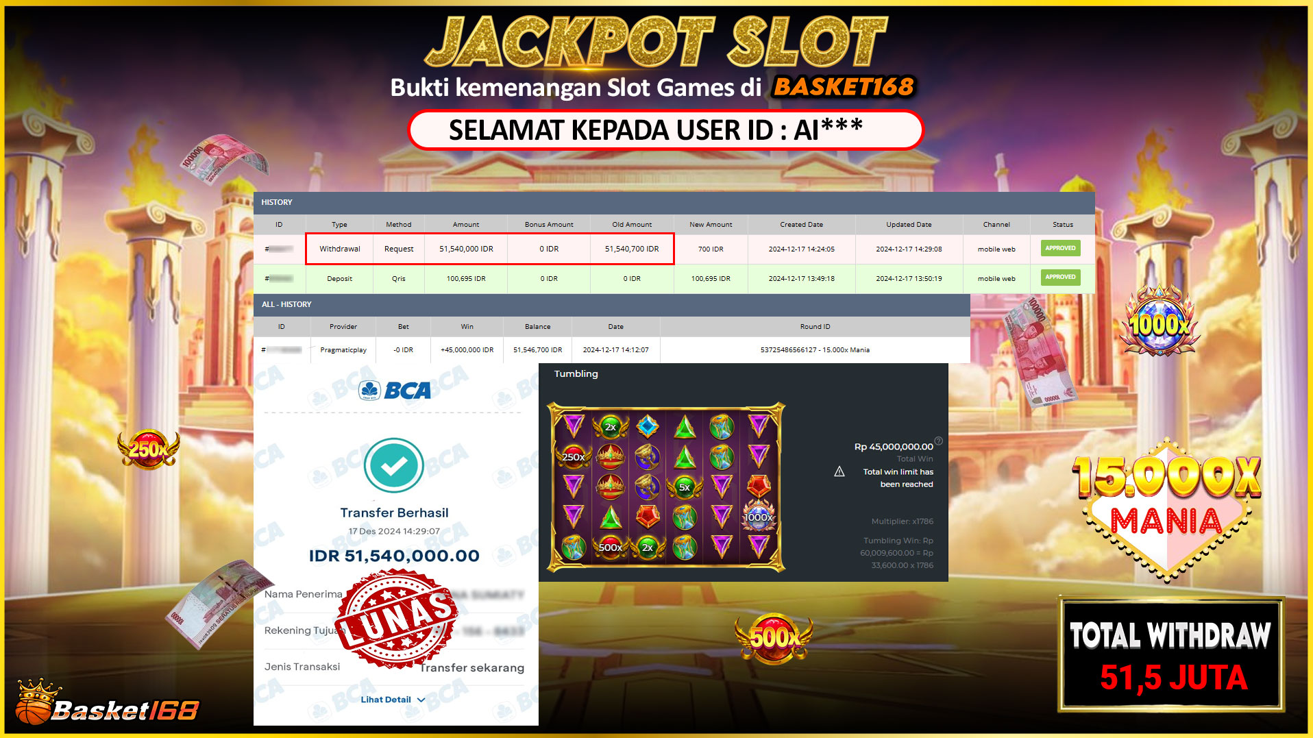 BASKET168 JACKPOT SLOT 15.000X MANIA Rp.51.540.000,- LUNAS