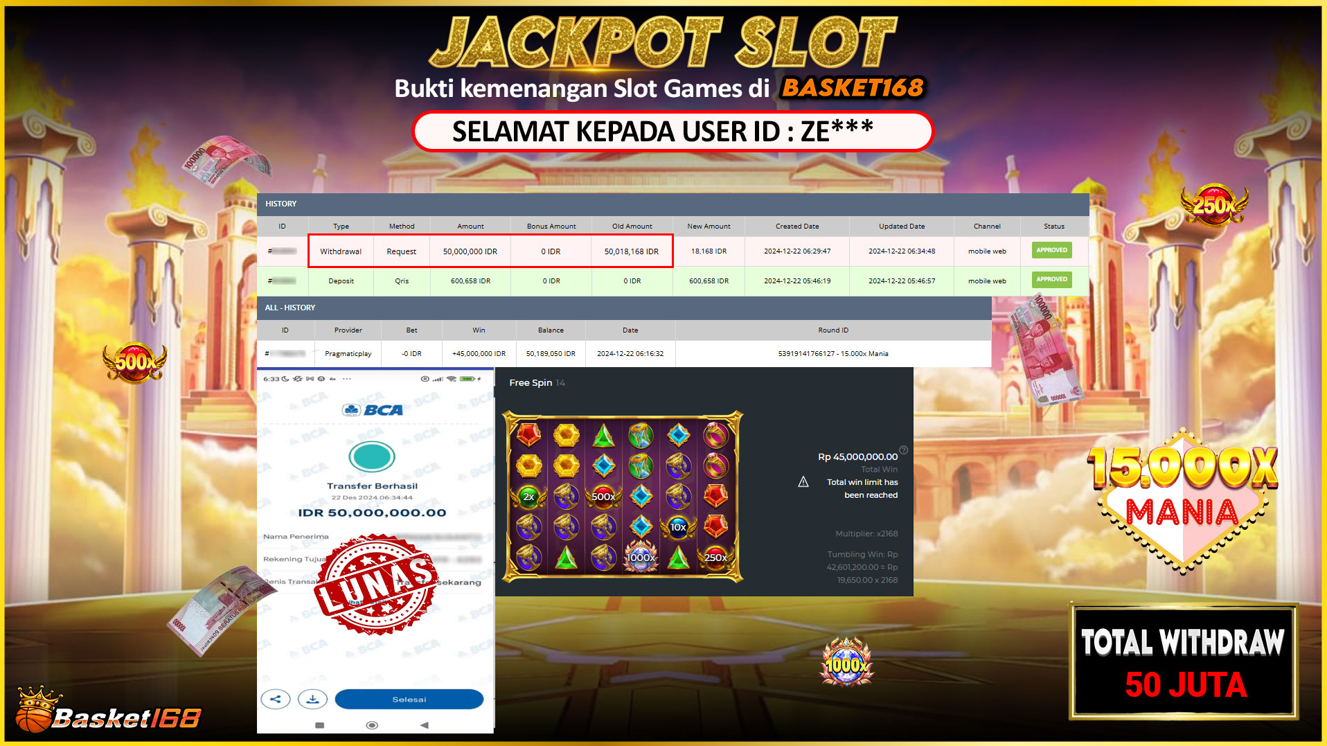 BASKET168 JACKPOT SLOT 15.000X MANIA Rp.50.000.000,- LUNAS