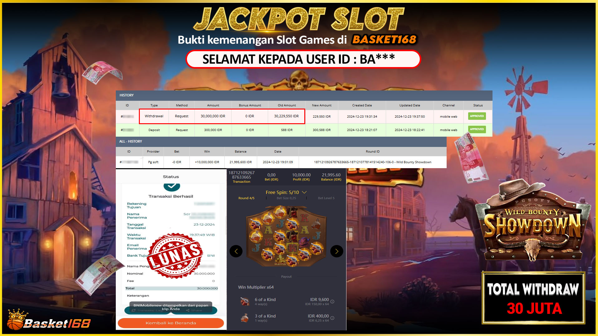 BASKET168 JACKPOT SLOT WILD BOUNTY SHOWDOWN Rp.30.000.000,- LUNAS