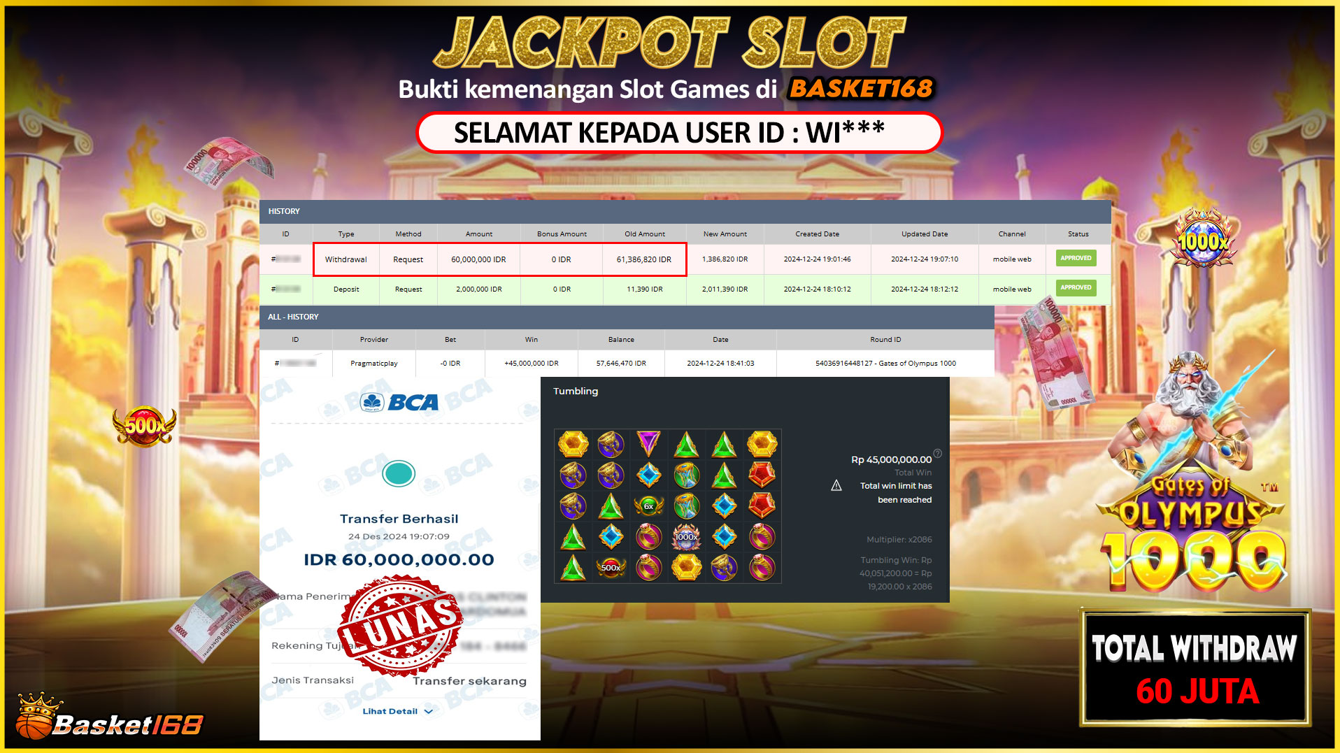 BASKET168 JACKPOT SLOT GATES OF OLYMPUS 1000 Rp.60.000.000,- LUNAS