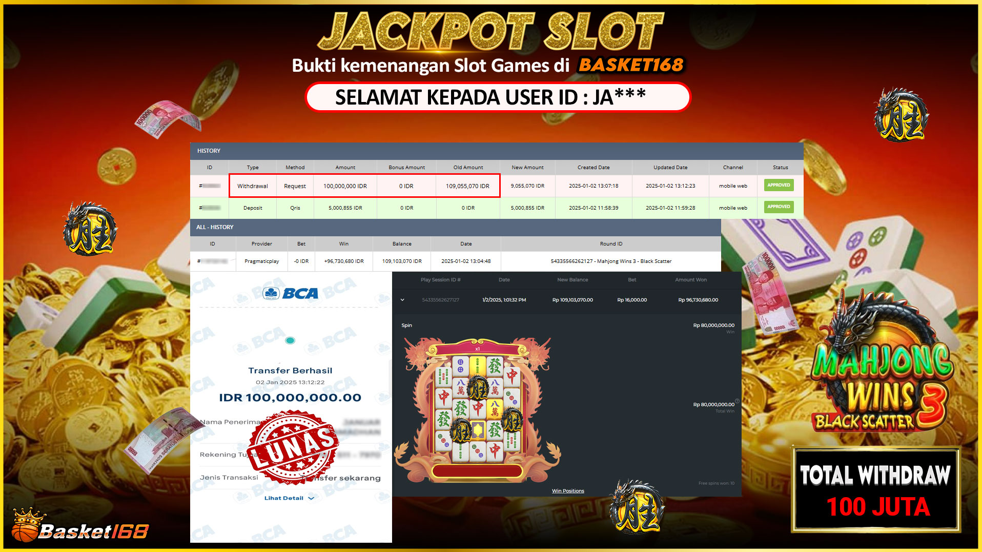 BASKET168 JACKPOT SLOT MAHJONG WINS 3 BLACK SCATTER Rp.100.000.000,- LUNAS