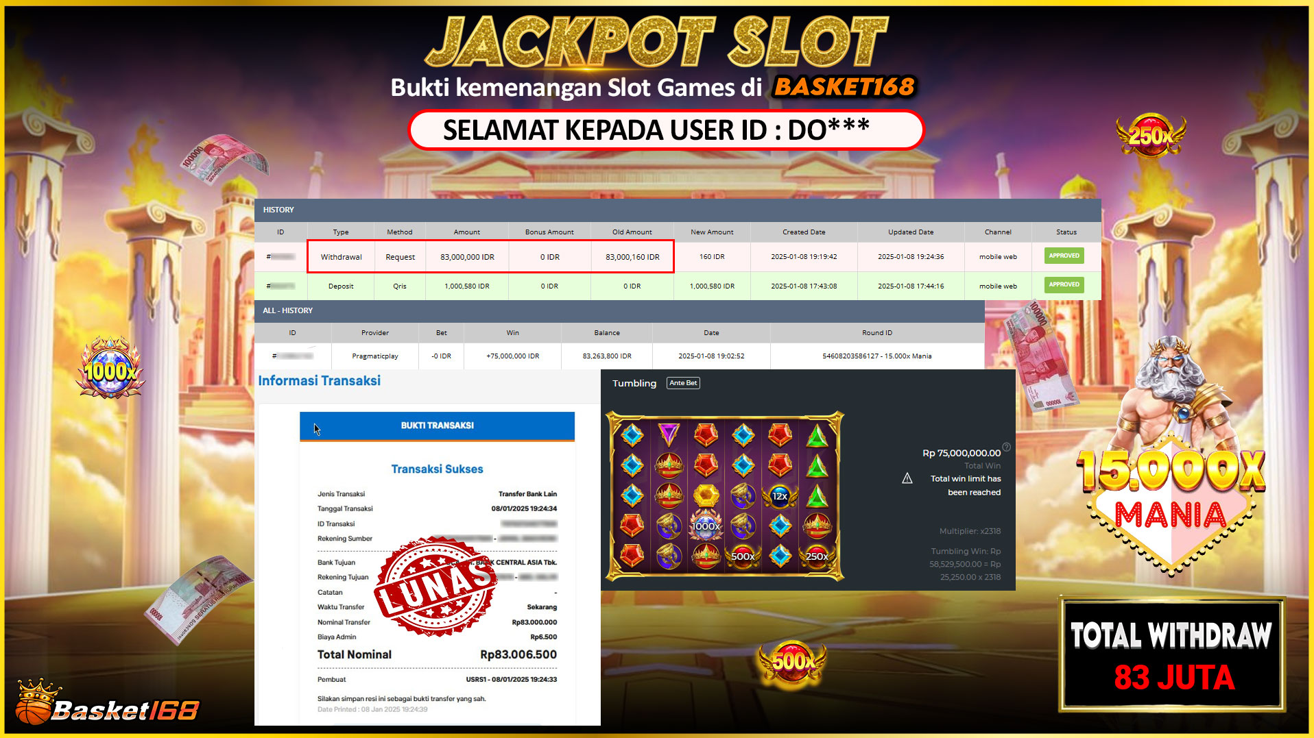 BASKET168 JACKPOT SLOT 15.000X MANIA Rp.83.000.000,- LUNAS