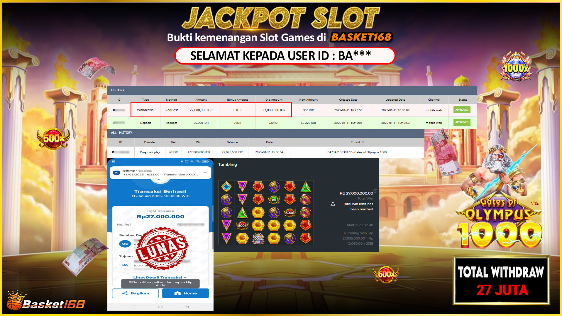 BASKET168 JACKPOT SLOT GATES OF OLYMPUS 1000 Rp.27.000.000,- LUNAS