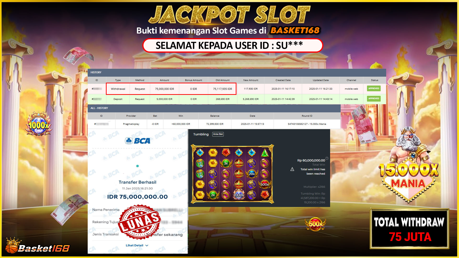 BASKET168 JACKPOT SLOT 15.000X MANIA Rp.75.000.000,- LUNAS