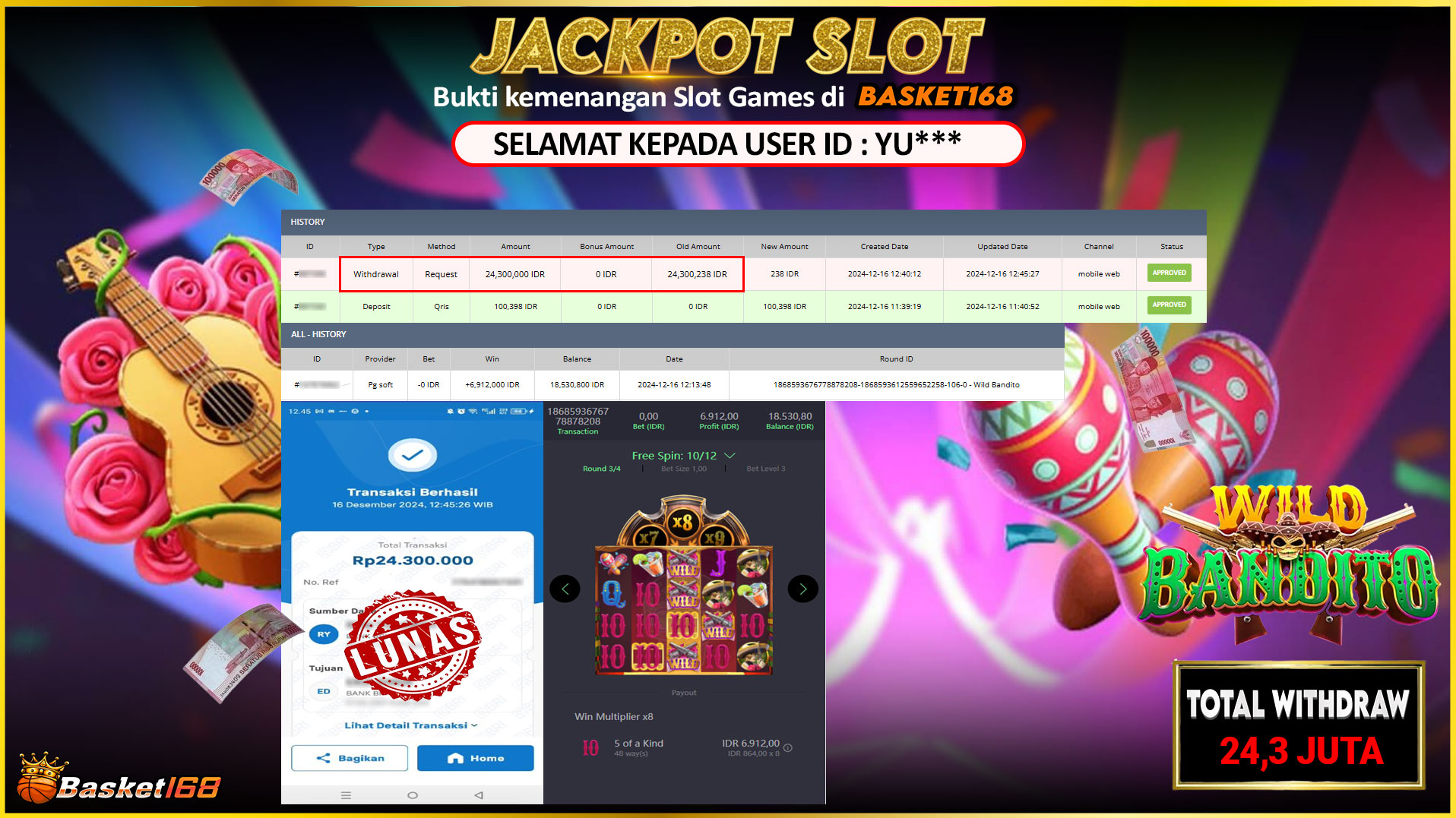 BASKET168 JACKPOT SLOT WILD BANDITO Rp.24.300.000,- LUNAS