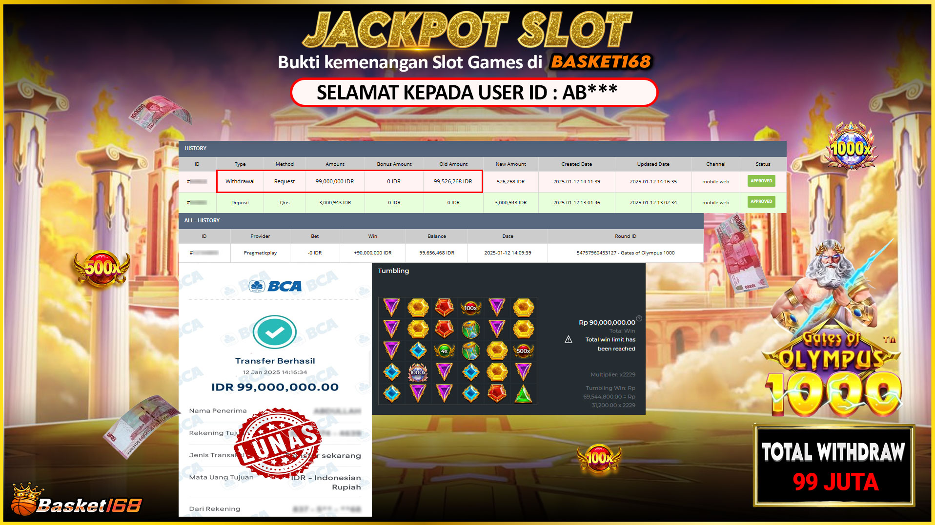 BASKET168 JACKPOT SLOT GATES OF OLYMPUS 1000 Rp.99.000.000,- LUNAS