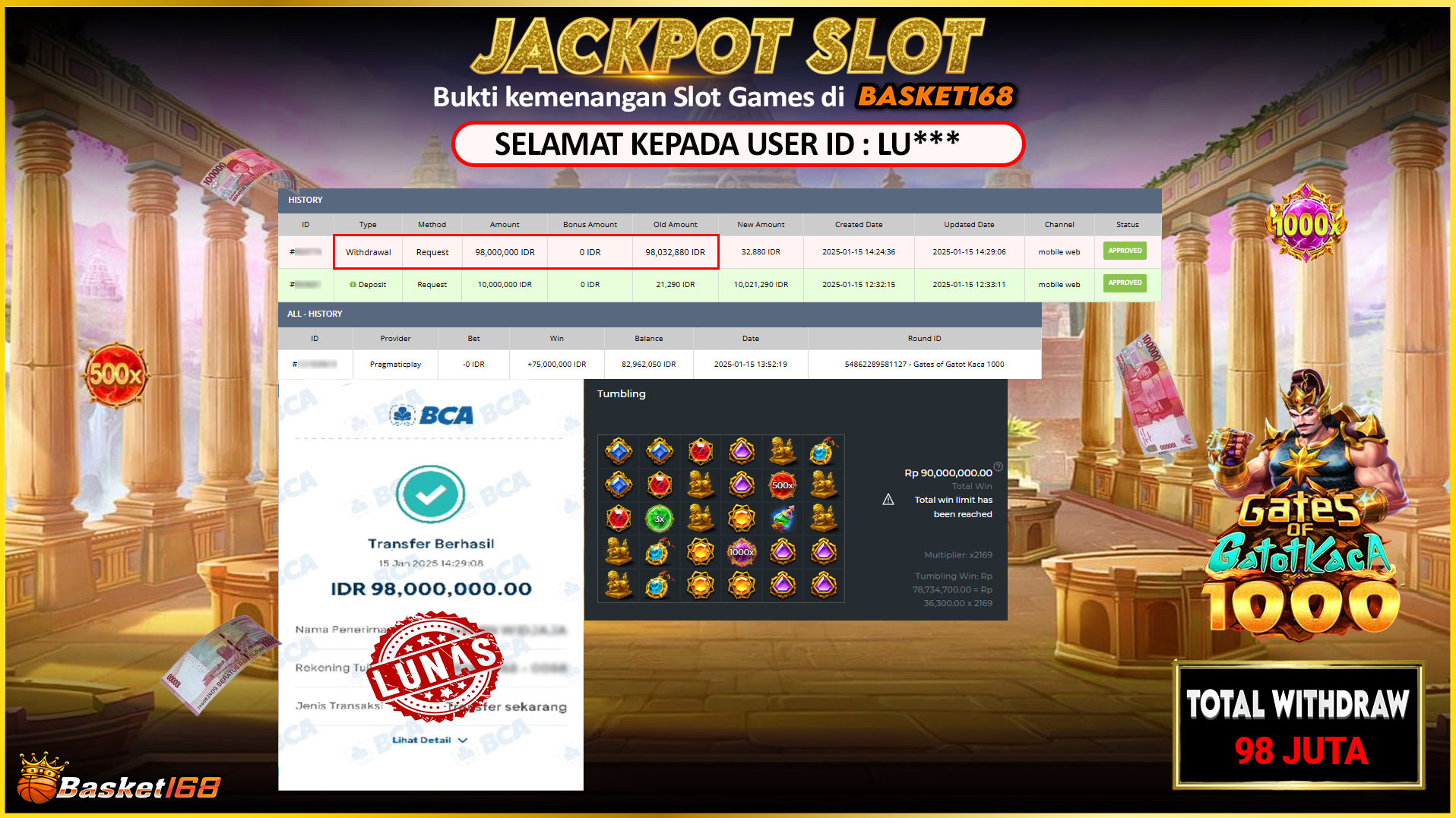 BASKET168 JACKPOT SLOT GATES OF GATOT KACA 1000 Rp.98.000.000,- LUNAS