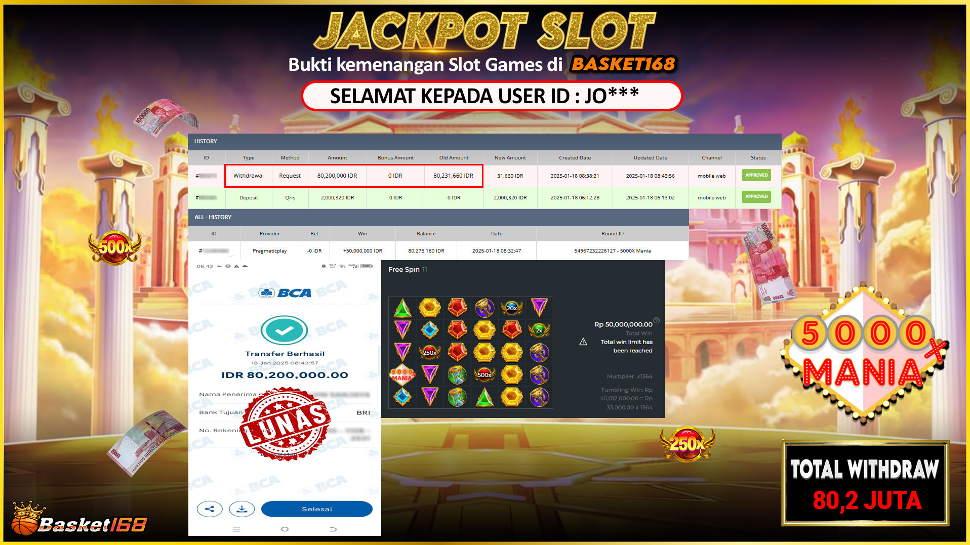 BASKET168 JACKPOT SLOT 5000X MANIA Rp.80.200.000,- LUNAS