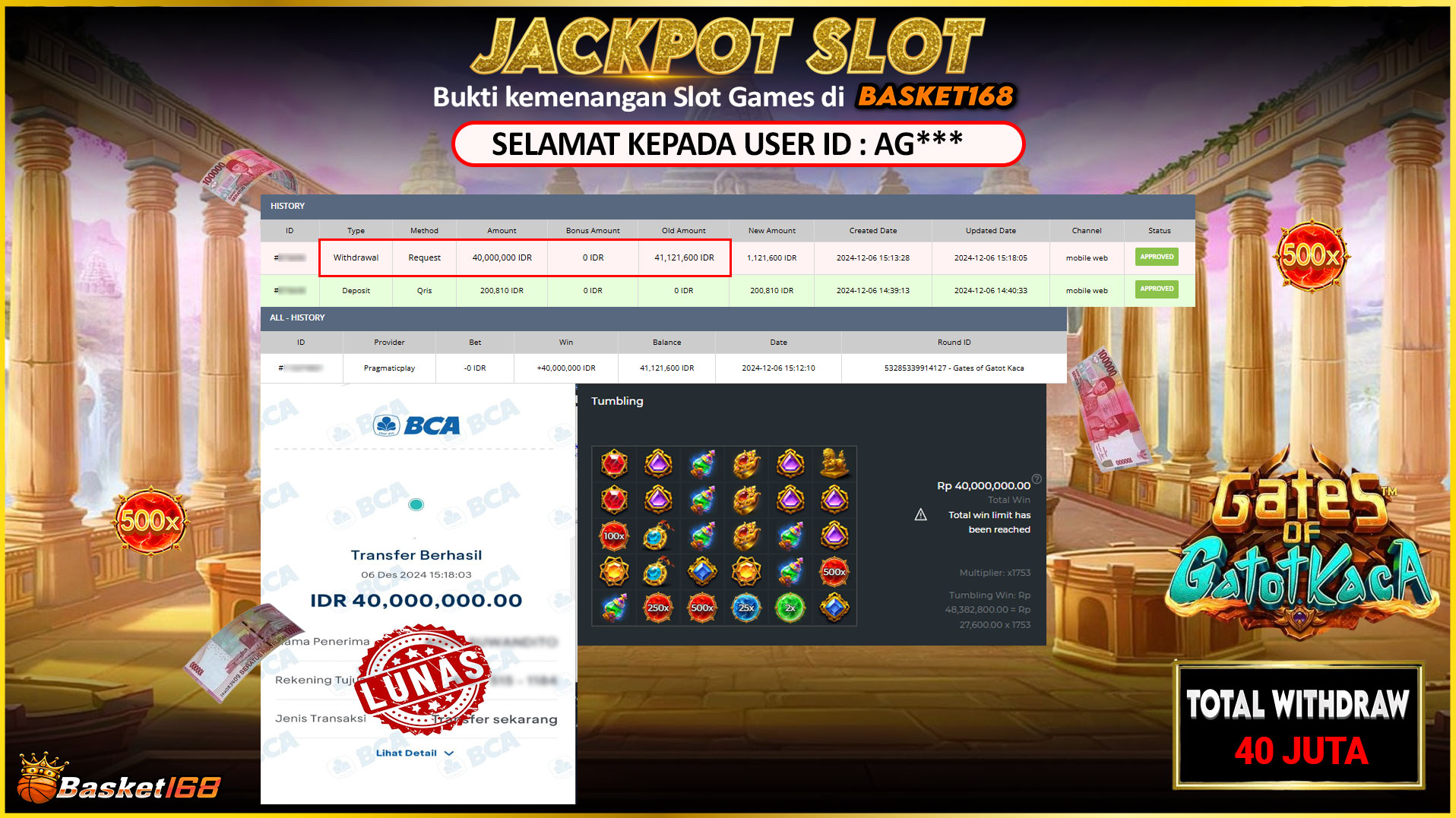 BASKET168 JACKPOT SLOT GATES OF GATOT KACA Rp.40.000.000,- LUNAS
