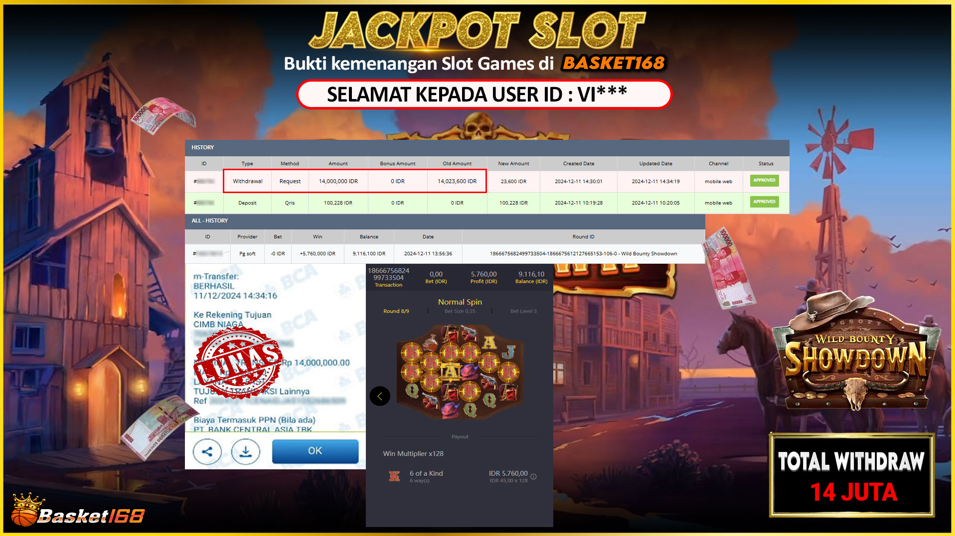 BASKET168 JACKPOT SLOT WILD BOUNTY SHOWDOWN Rp.14.000.000,- LUNAS