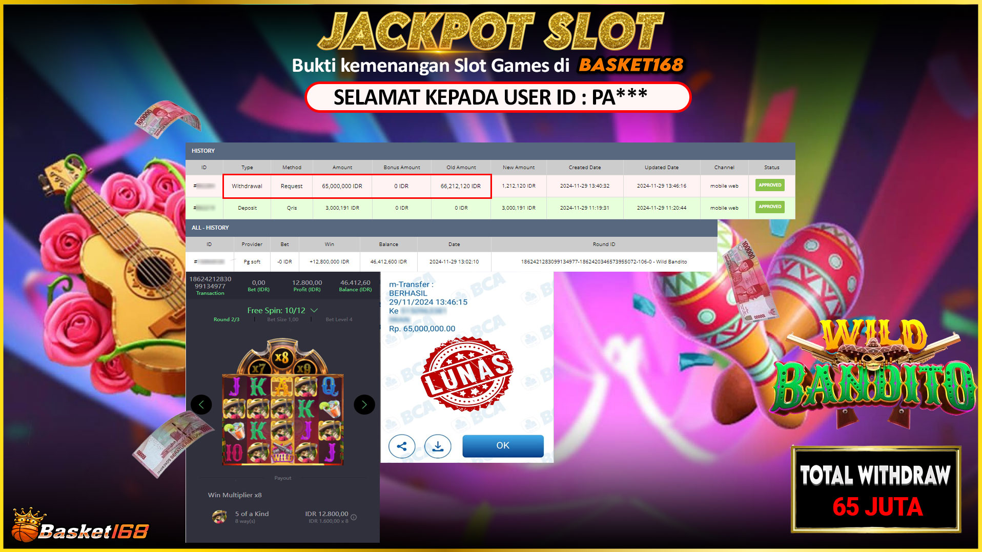 BASKET168 JACKPOT SLOT WILD BANDITO Rp.65.000.000,- LUNAS