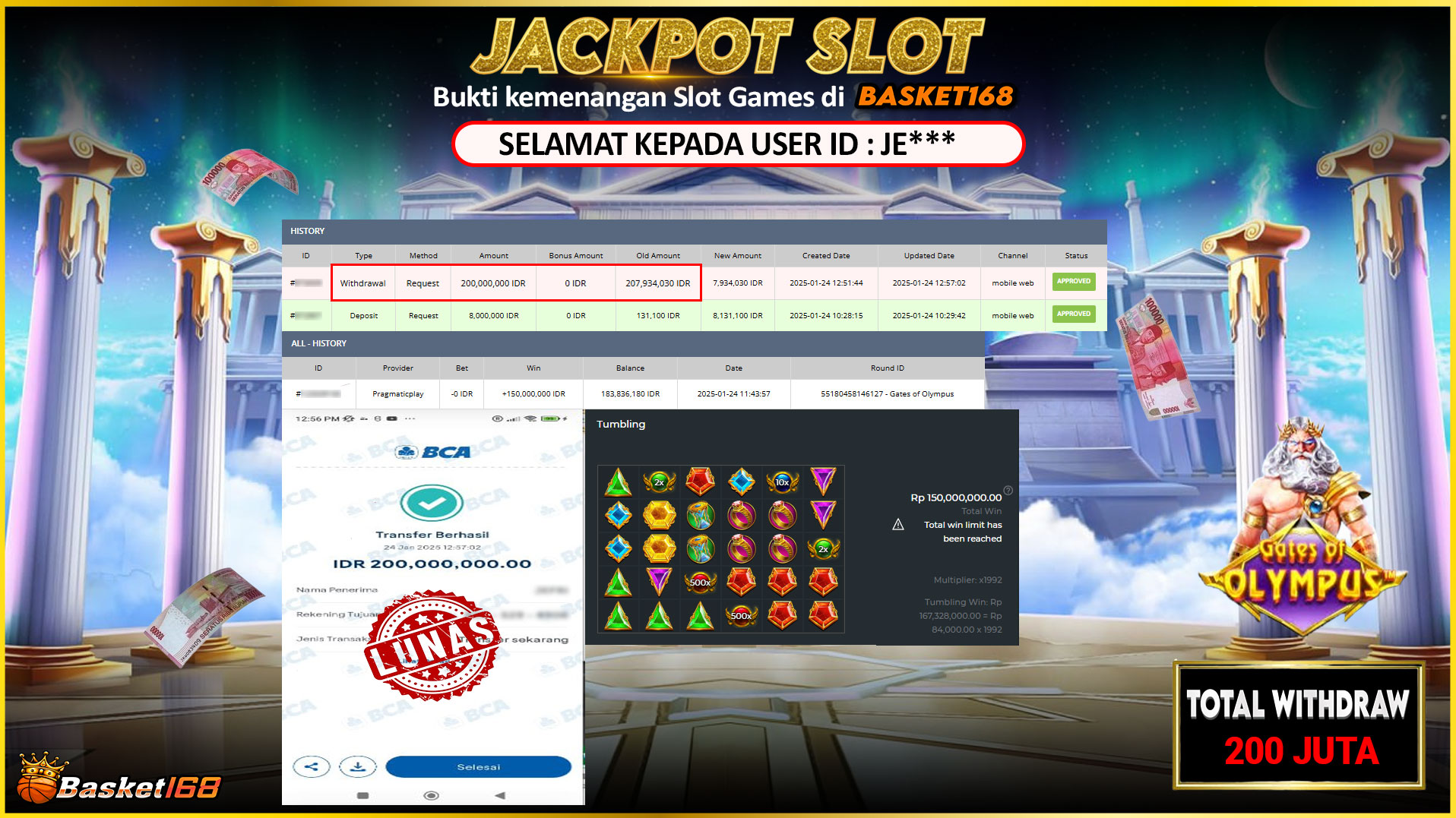 BASKET168 JACKPOT SLOT GATES OF OLYMPUS Rp.200.000.000,- LUNAS