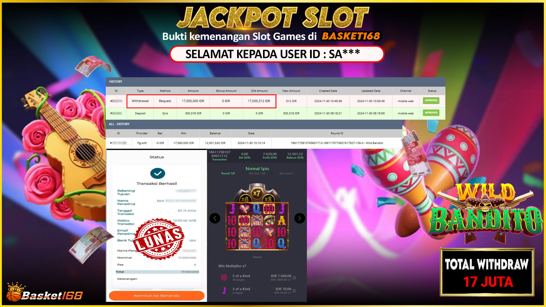BASKET168 JACKPOT SLOT WILD BANDITO Rp.17.000.000,- LUNAS
