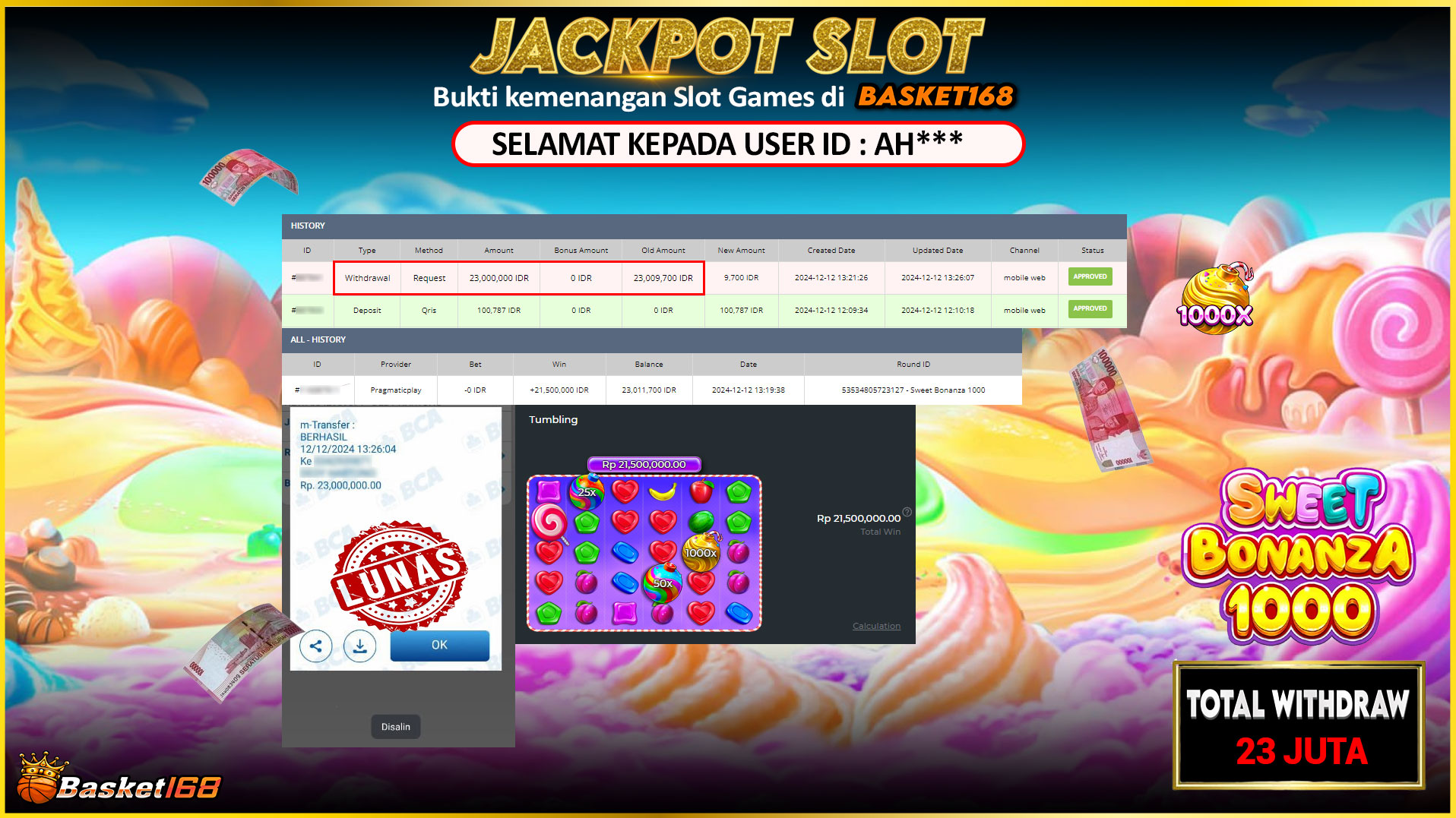 BASKET168 JACKPOT SLOT SWEET BONANZA 1000 Rp.23.000.000,- LUNAS