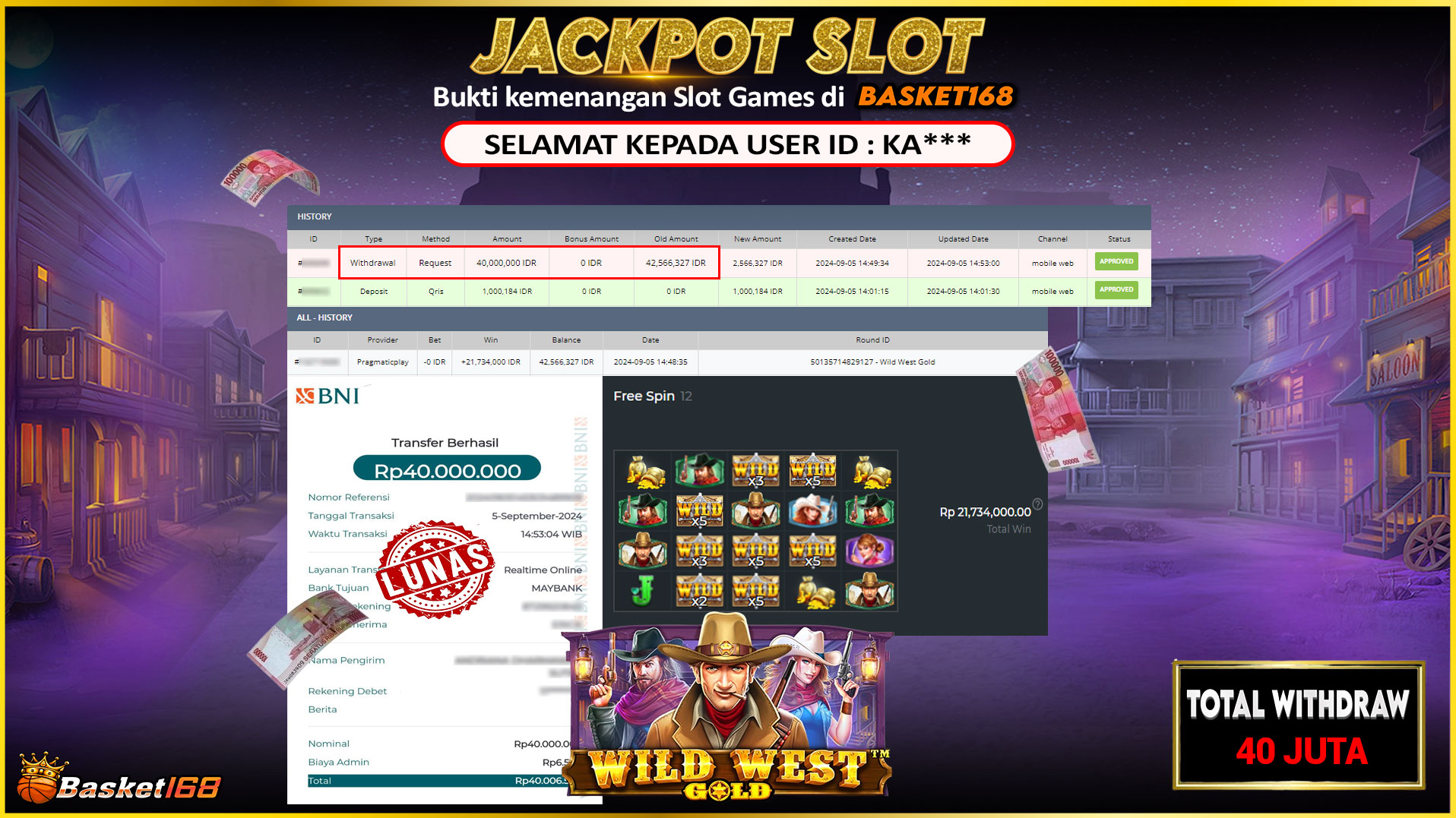 BASKET168 JACKPOT SLOT WILD WEST GOLD Rp.40.000.000.,- LUNAS