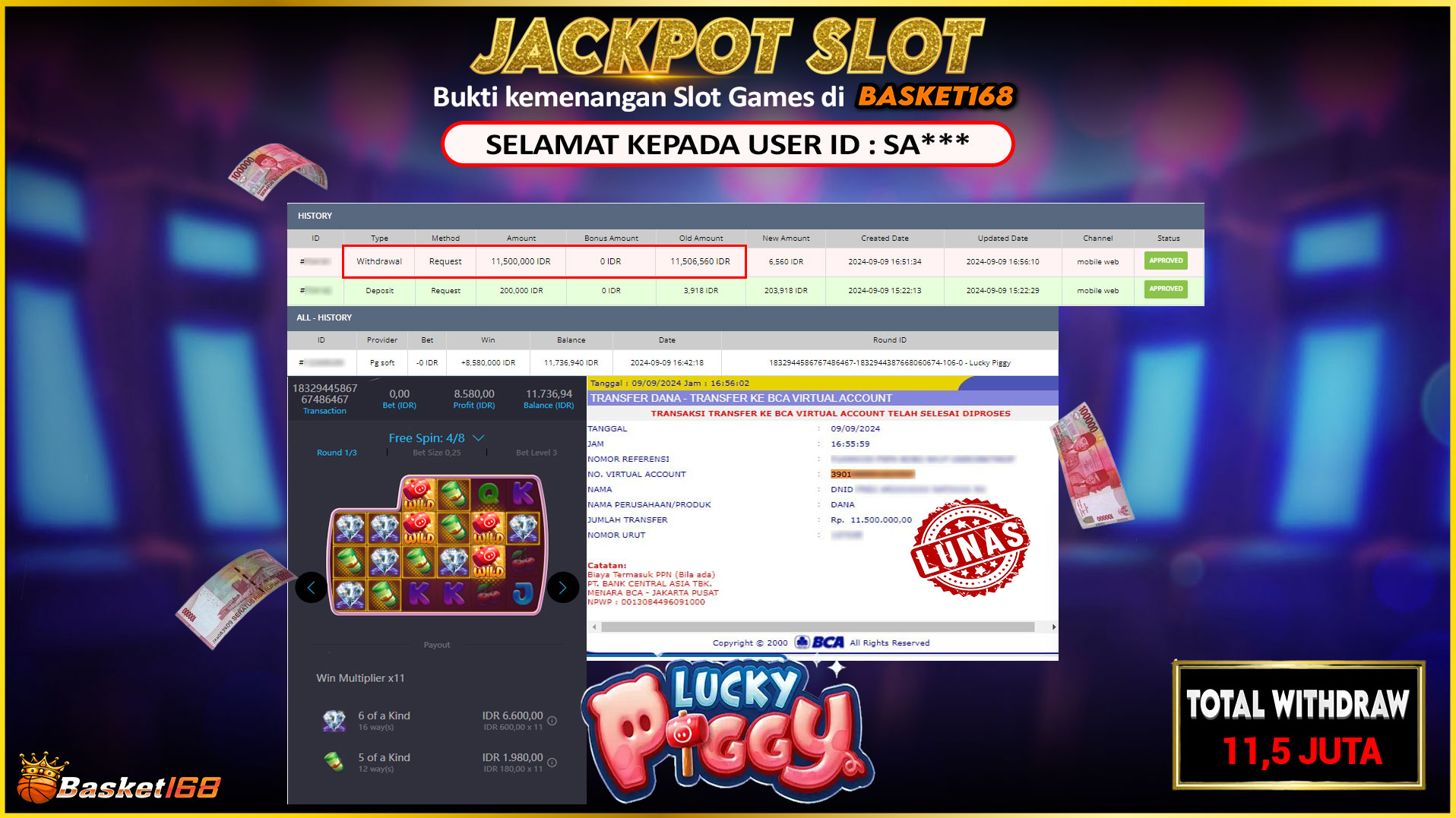 BASKET168 JACKPOT SLOT LUCKY PIGGY Rp.11.500.000.,- LUNAS