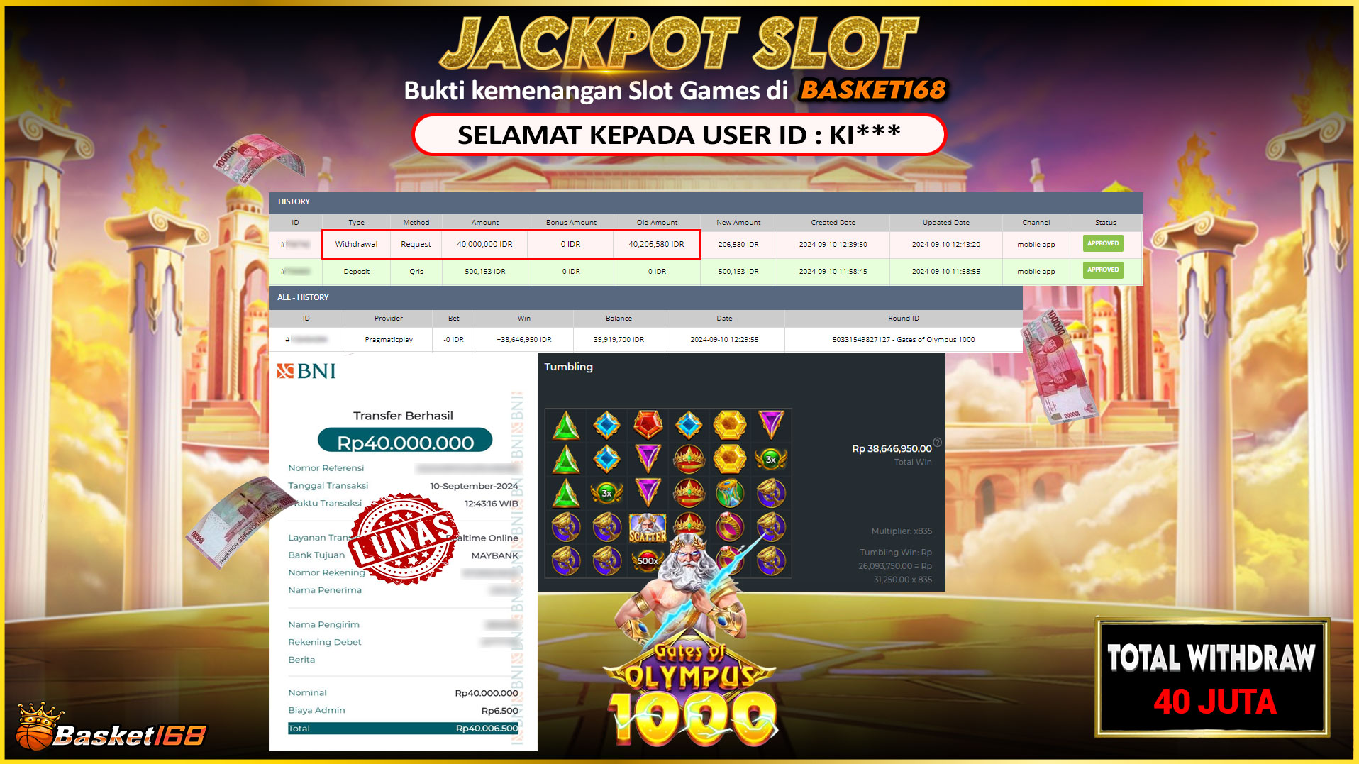 BASKET168 JACKPOT SLOT GATES OF OLYMPUS 1000 Rp.40.000.000.,- LUNAS