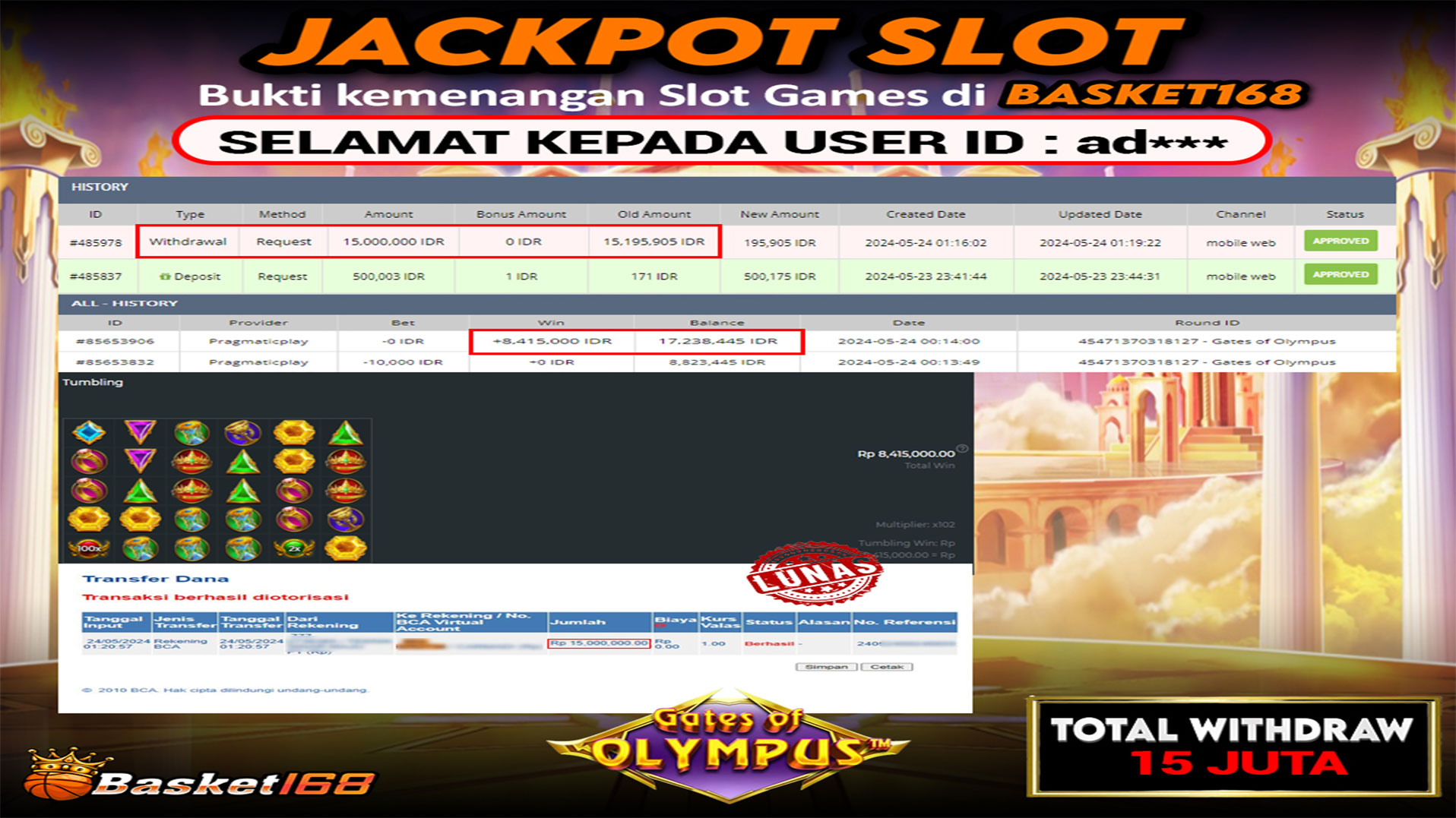 BASKET168 JACKPOT SLOT GATES OF OLYMPUS Rp.15.000.000.,- LUNAS