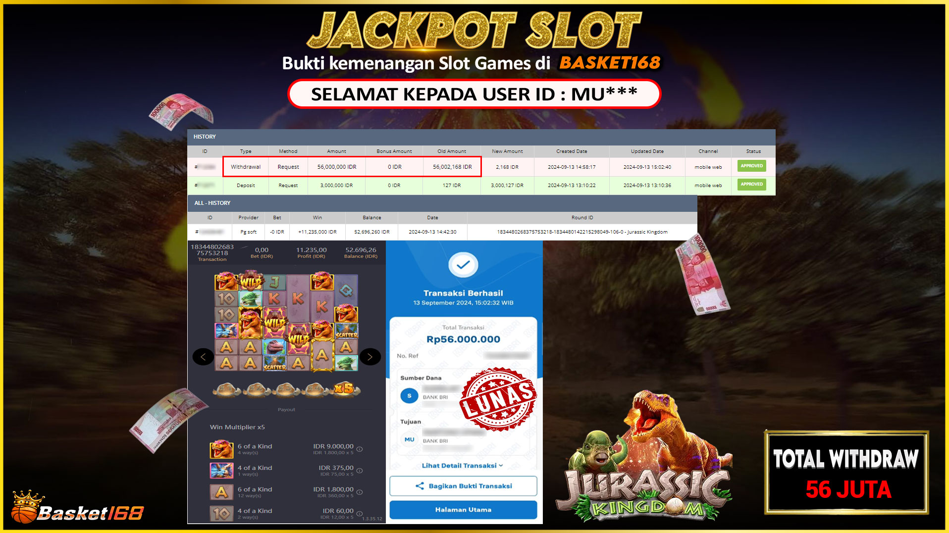 BASKET168 JACKPOT SLOT JURASSIC KINGDOM Rp.56.000.000.,- LUNAS