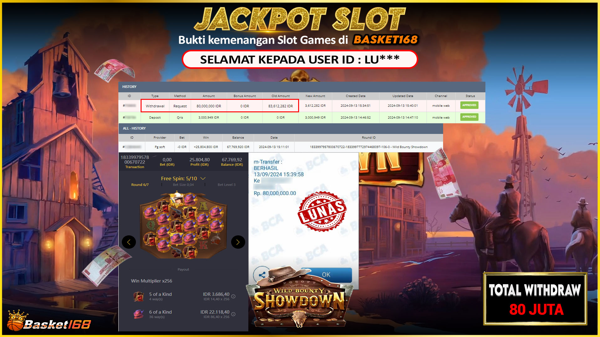 BASKET168 JACKPOT SLOT WILD BOUNTY SHOWDOWN Rp.80.000.000.,- LUNAS