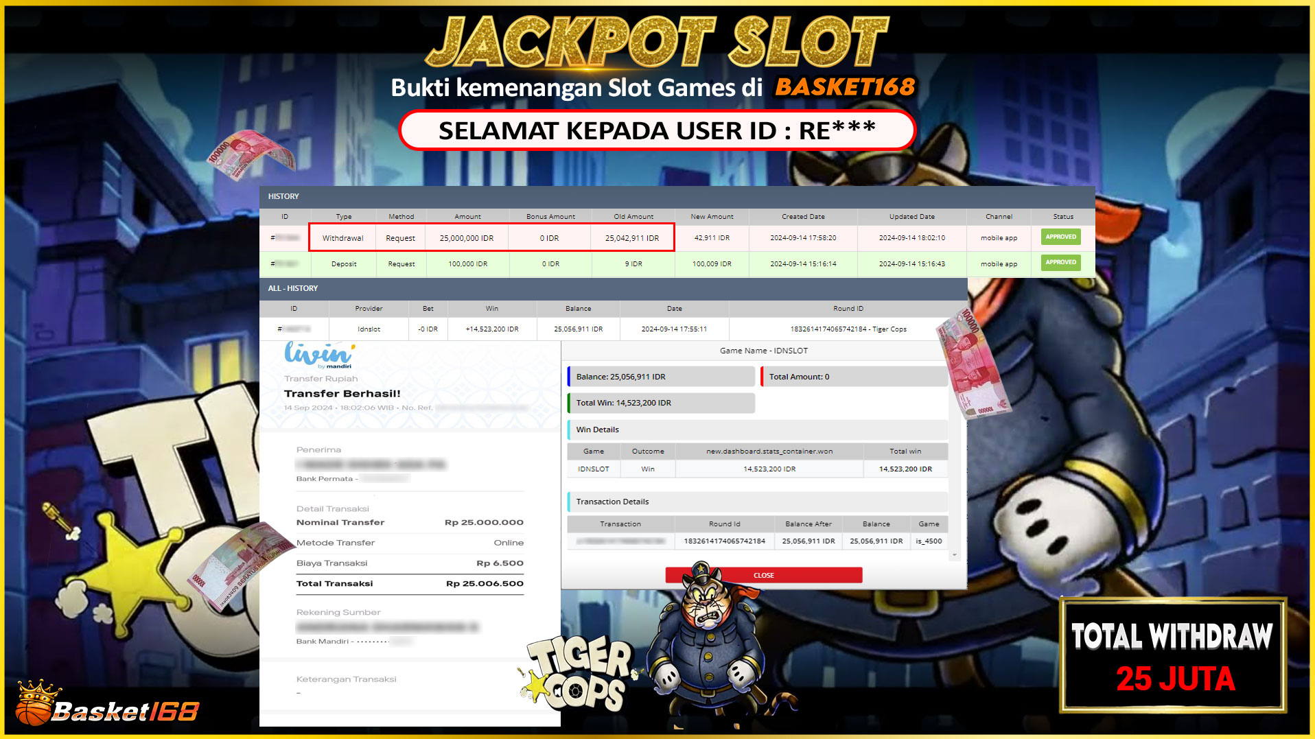 BASKET168 JACKPOT SLOT TIGER COPS Rp.25.000.000.,- LUNAS
