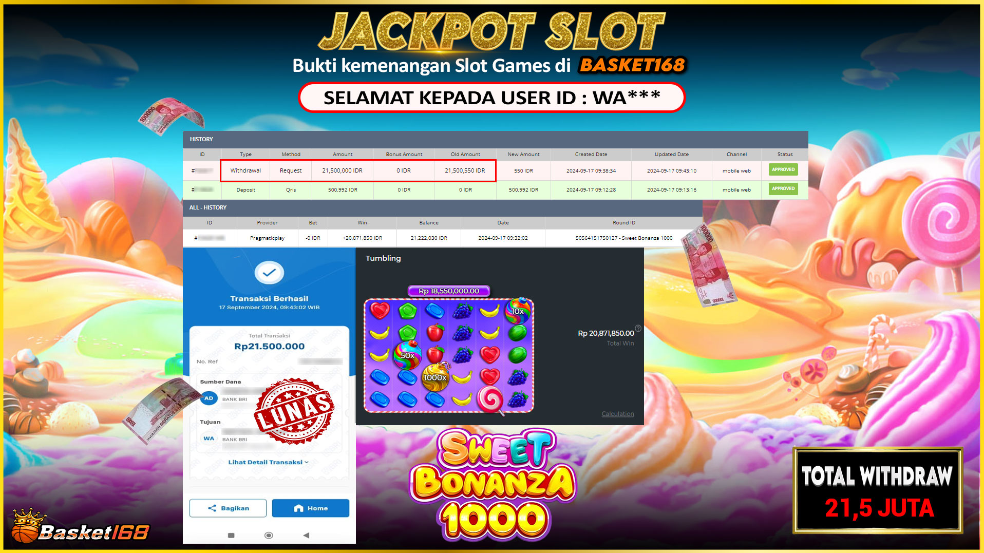 BASKET168 JACKPOT SLOT SWEET BONANZA 1000 Rp.21.500.000.,- LUNAS