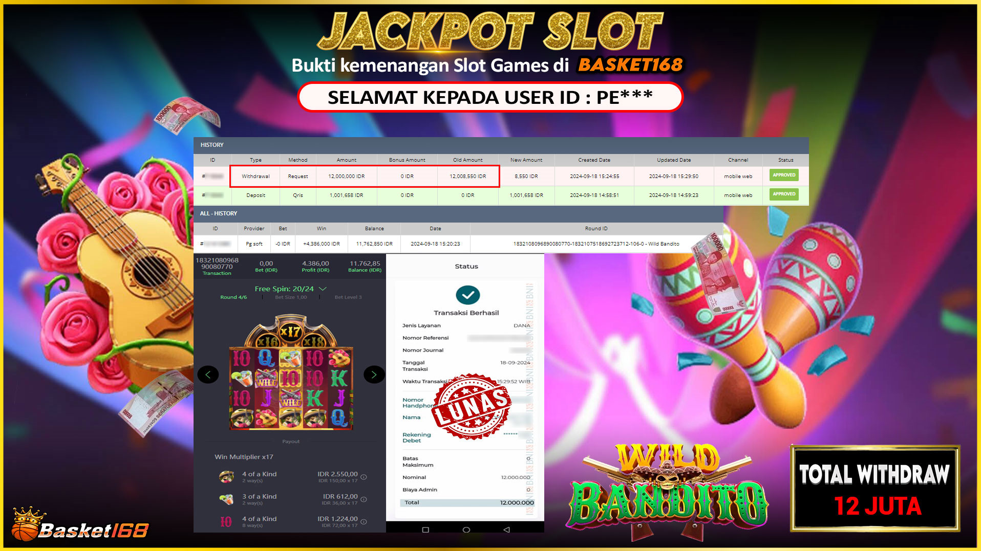 BASKET168 JACKPOT SLOT WILD BANDITO Rp.12.000.000.,- LUNAS