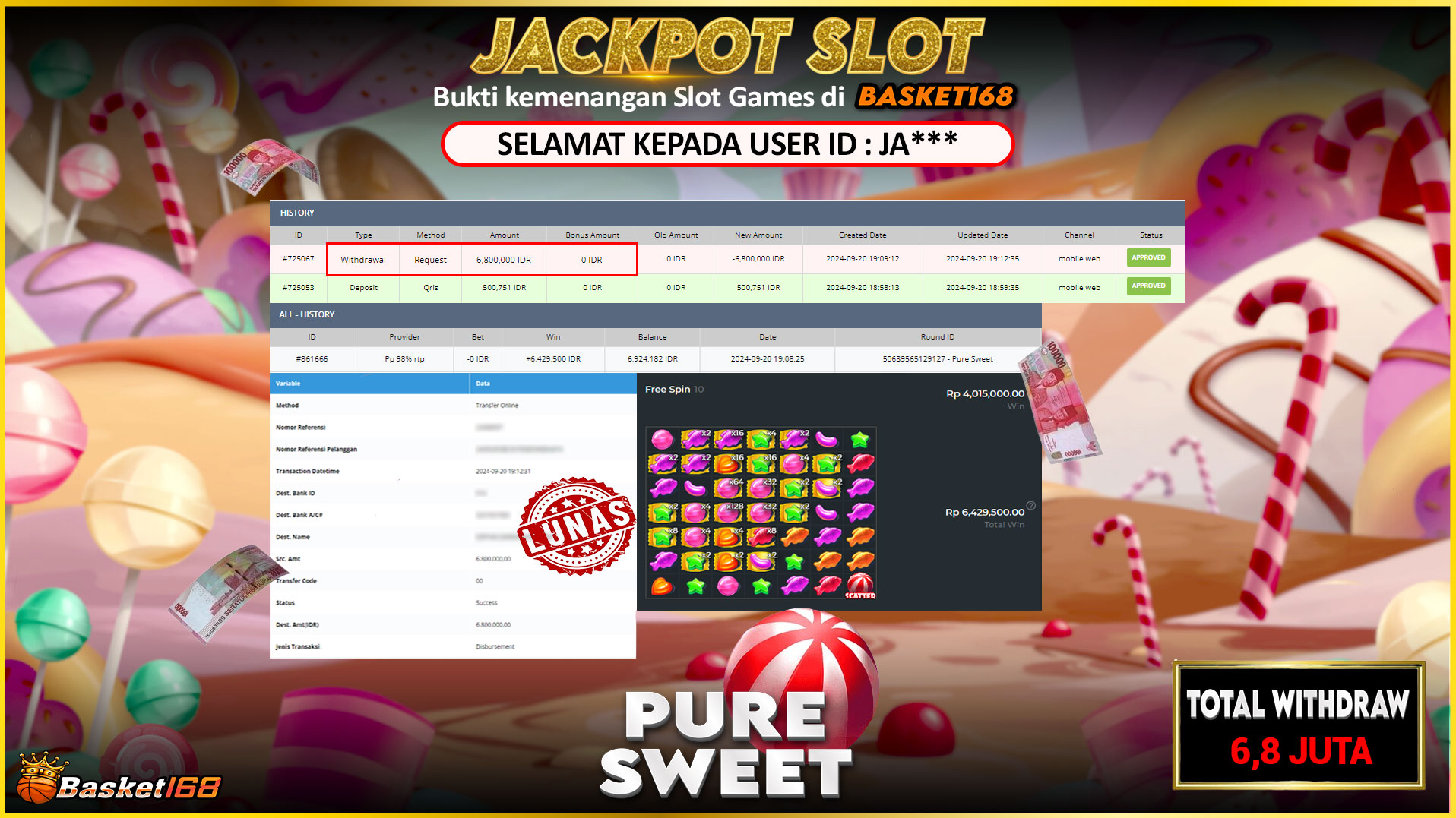 BASKET168 JACKPOT SLOT PURE SWEET Rp.6.800.000.,- LUNAS