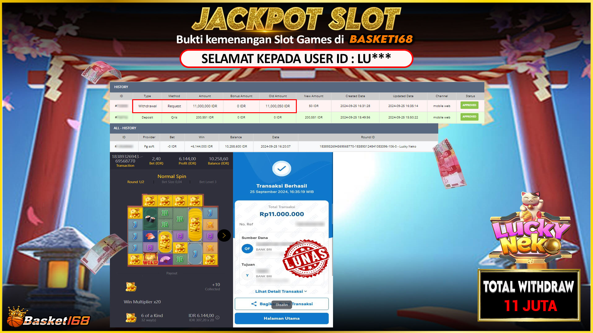 BASKET168 JACKPOT SLOT LUCKY NEKO Rp.11.000.000,- LUNAS