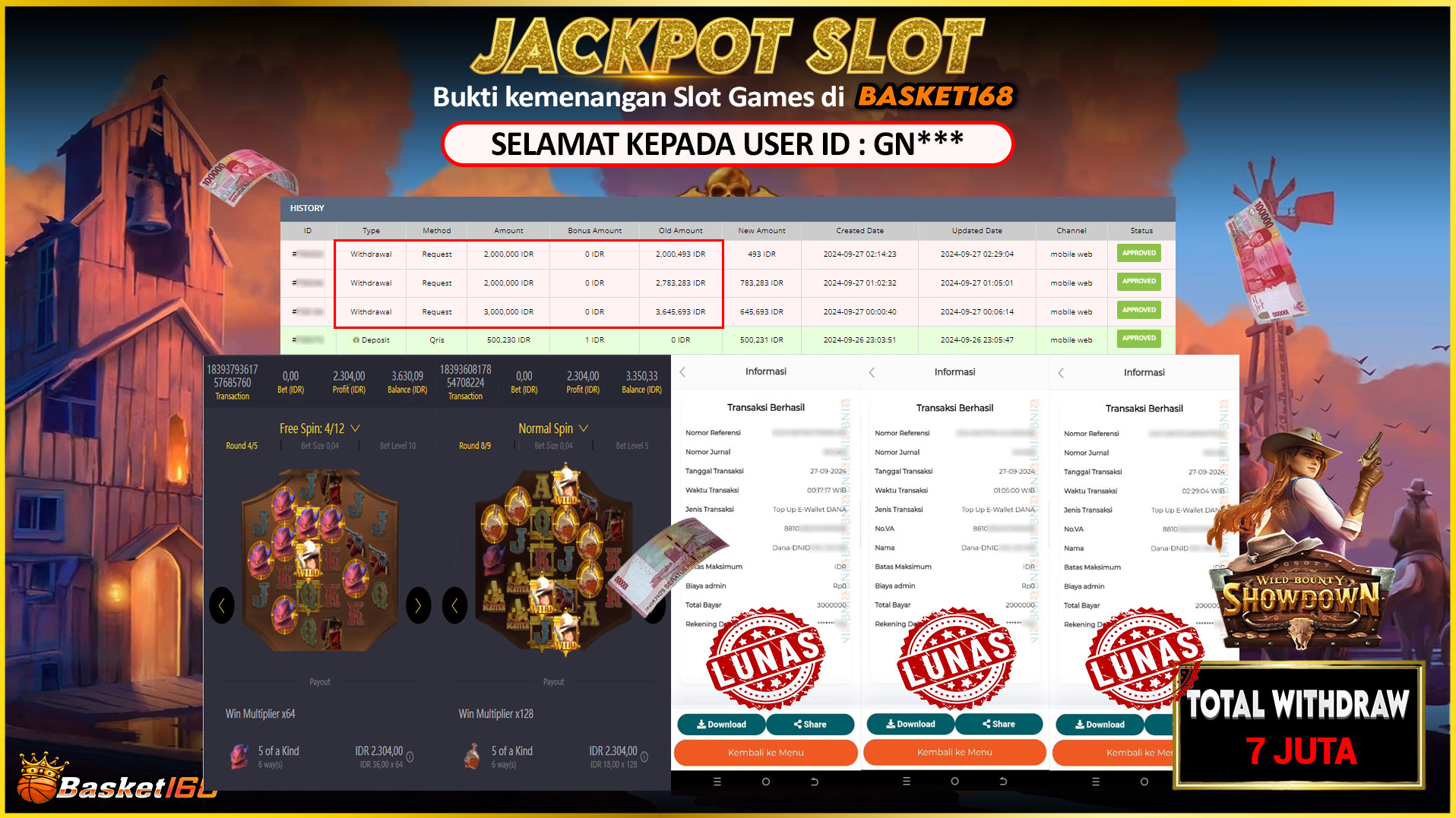 BASKET168 JACKPOT SLOT WILD BOUNTY SHOWDOWN Rp.7.000.000,- LUNAS