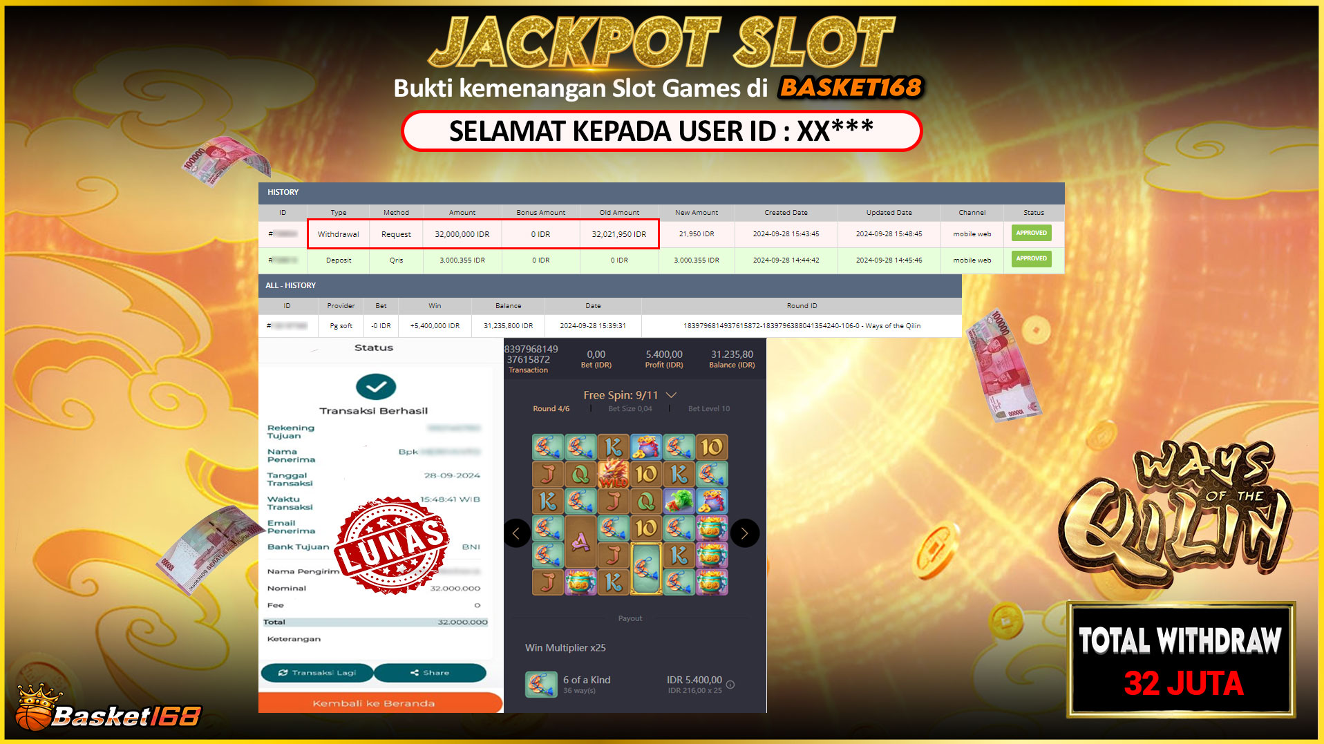 BASKET168 JACKPOT SLOT WAYS OF THE QILIN Rp.32.000.000,- LUNAS