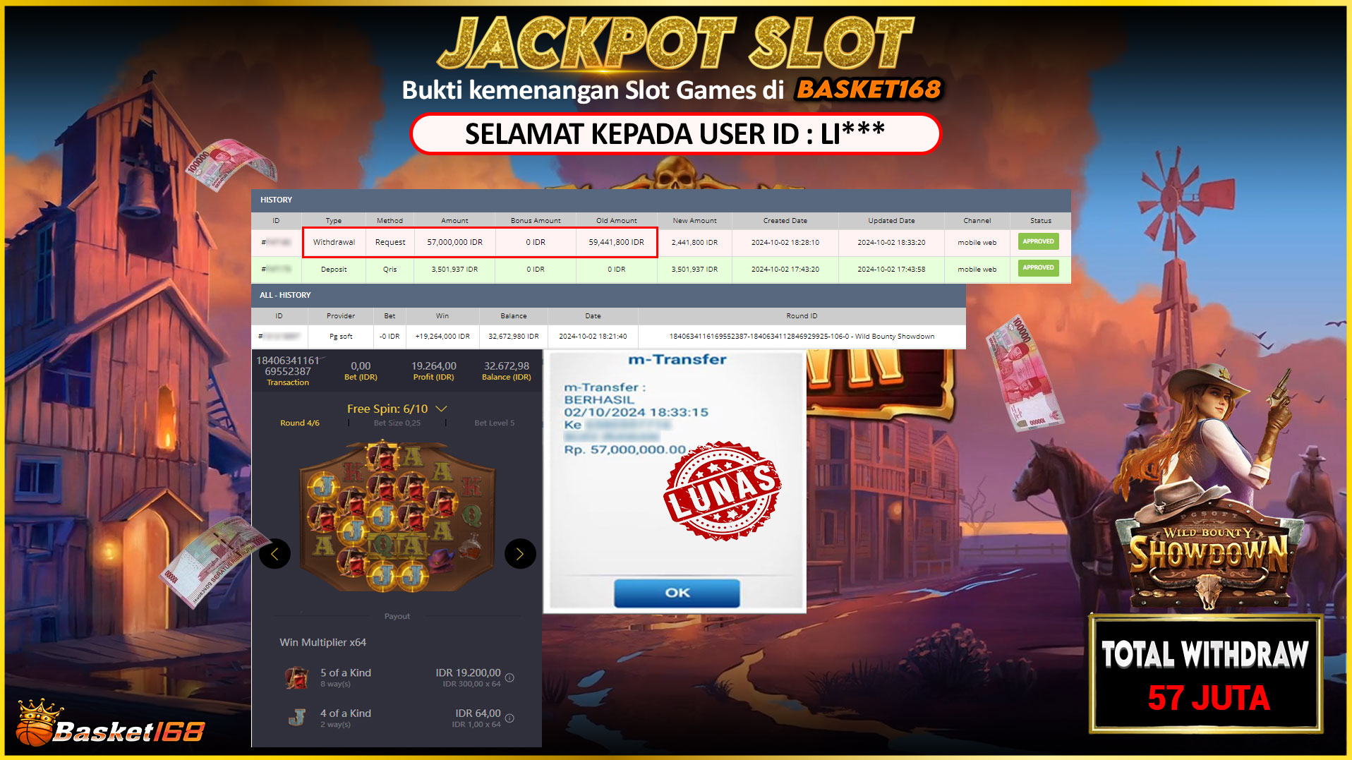 BASKET168 JACKPOT SLOT WILD BOUNTY SHOWDOWN Rp.57.000.000,- LUNAS