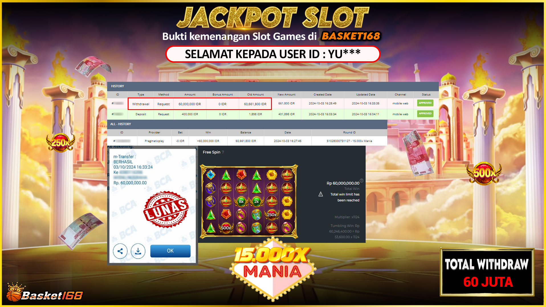 BASKET168 JACKPOT SLOT 15.000X MANIA Rp.60.000.000,- LUNAS