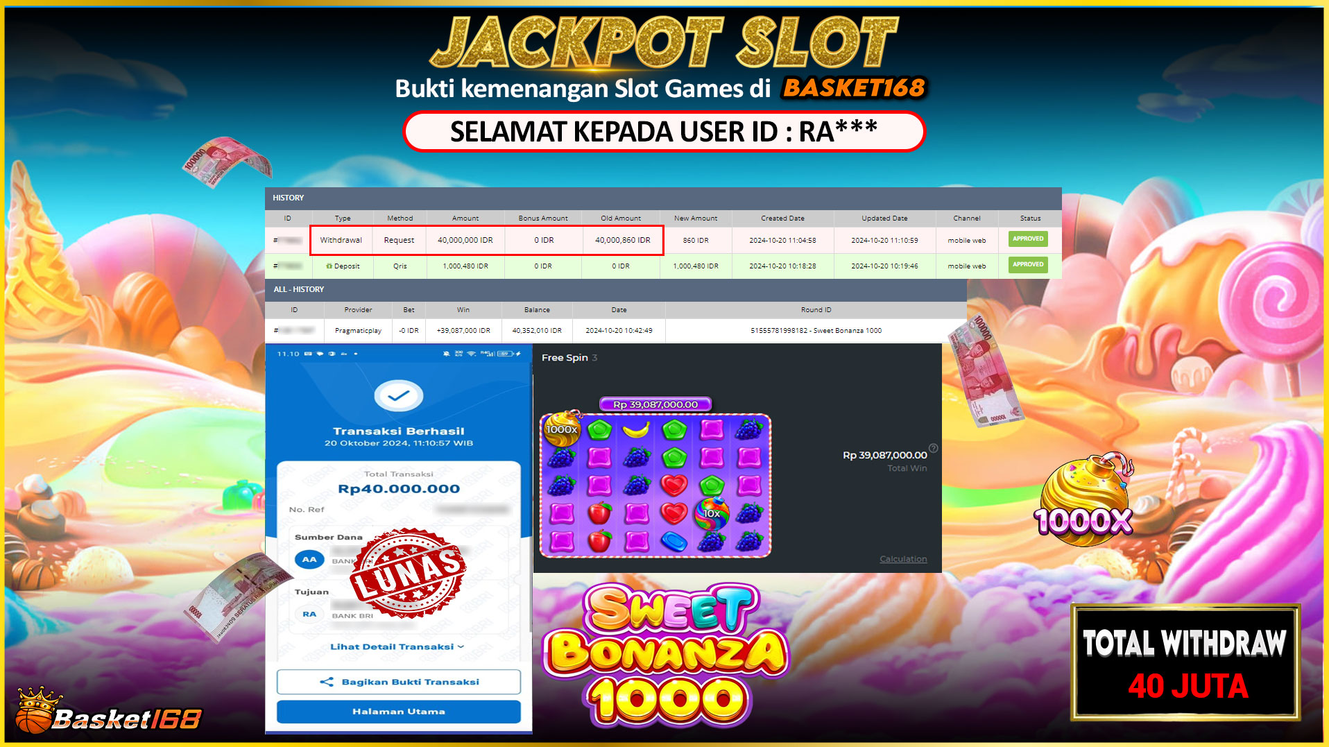 BASKET168 JACKPOT SLOT SWEET BONANZA 1000 Rp.40.000.000,- LUNAS