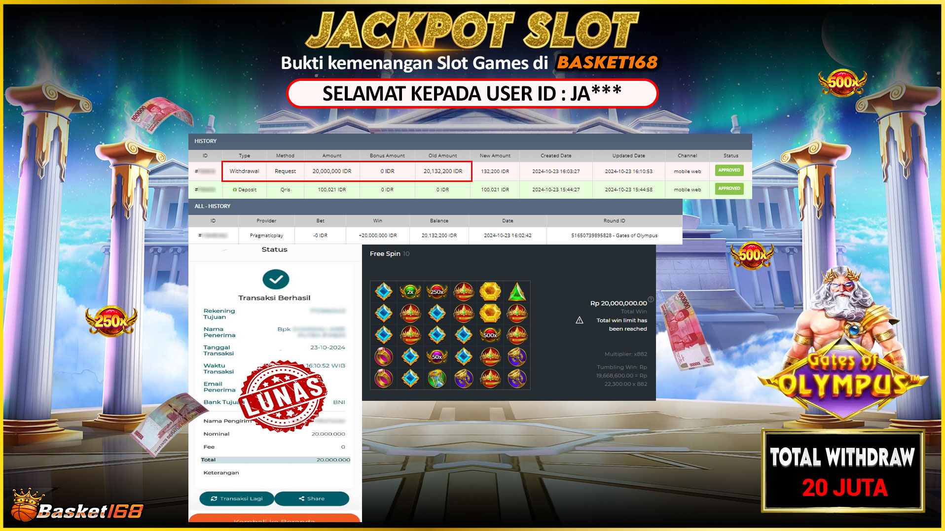 BASKET168 JACKPOT SLOT GATES OF OLYMPUS Rp.20.000.000,- LUNAS