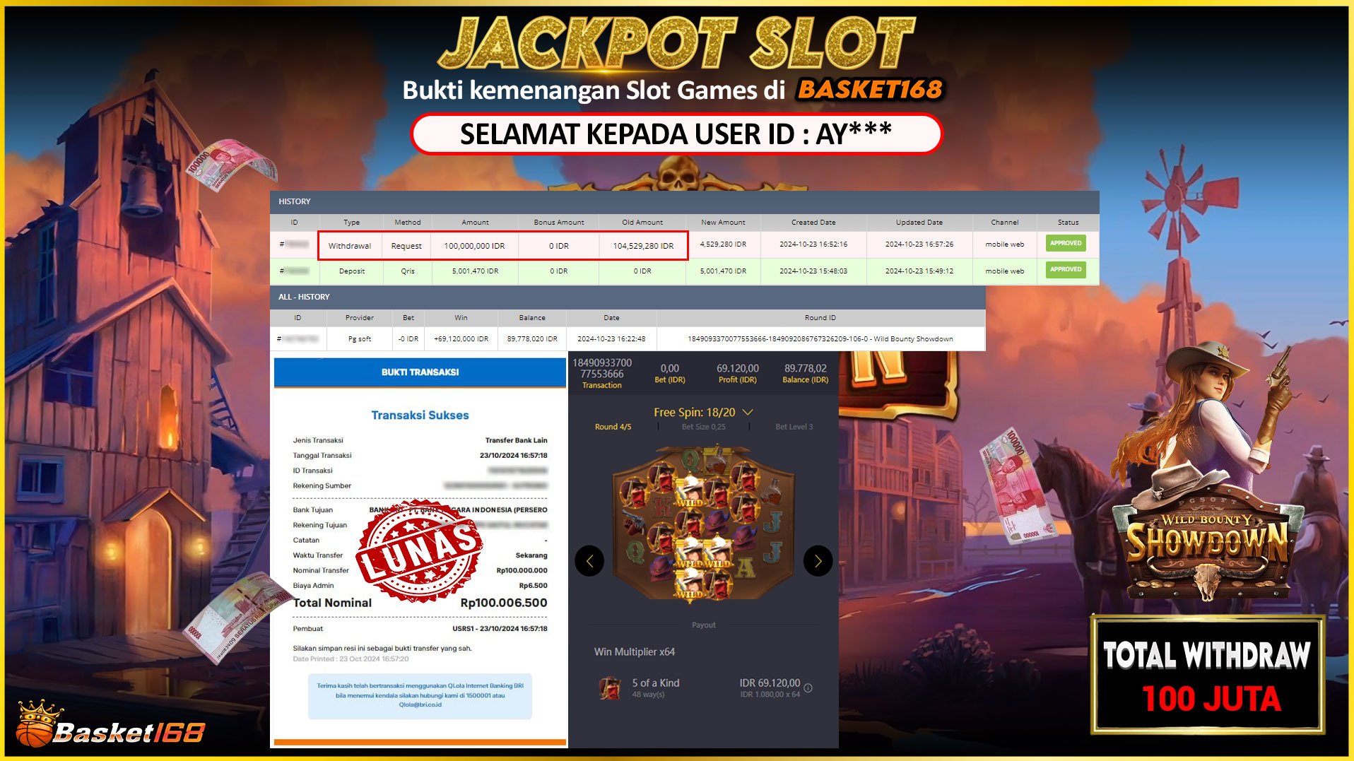BASKET168 JACKPOT SLOT WILD BOUNTY SHOWDOWN Rp.100.000.000,- LUNAS
