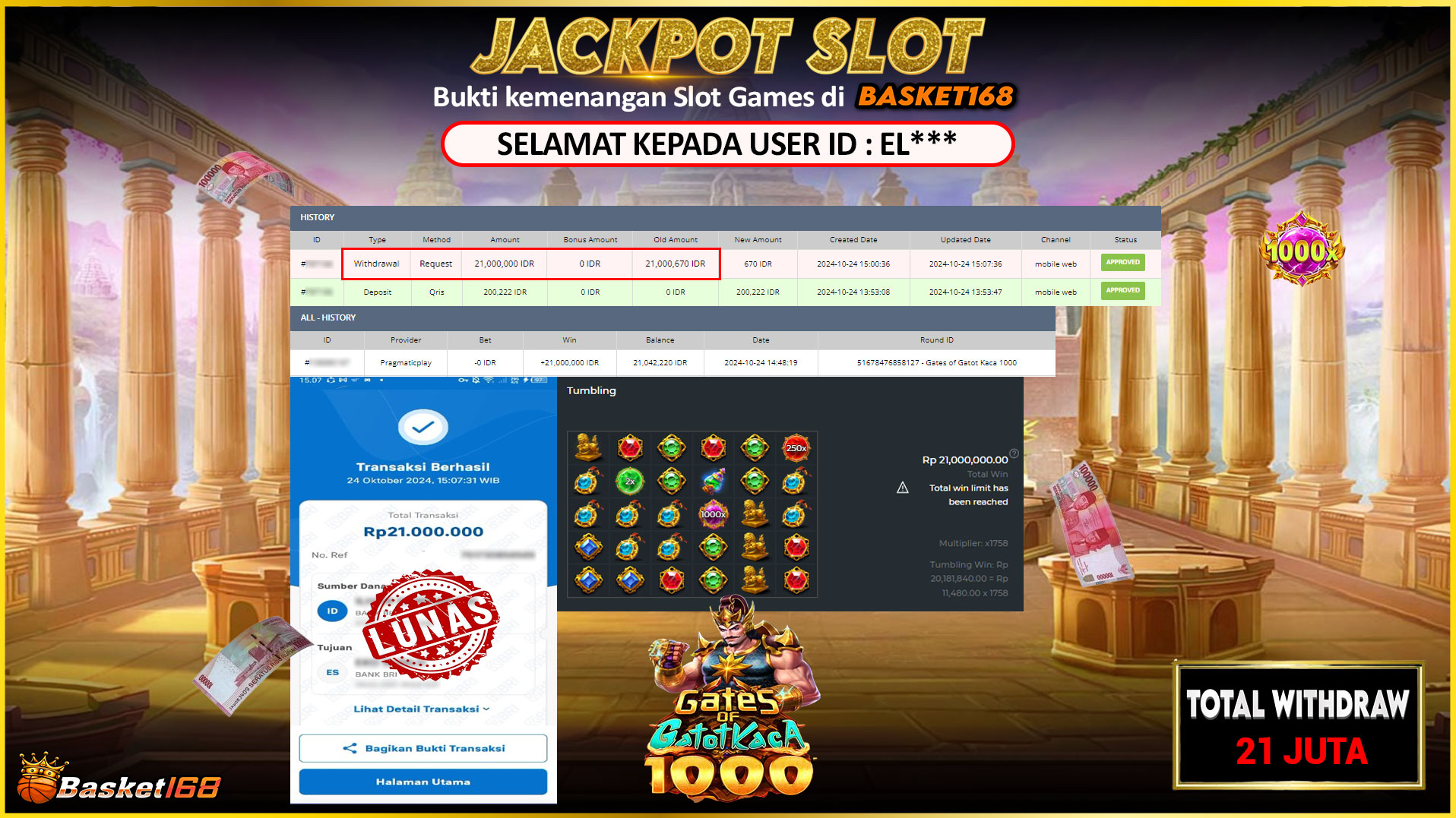 BASKET168 JACKPOT SLOT GATES OF GATOT KACA 1000 Rp.21.000.000,- LUNAS