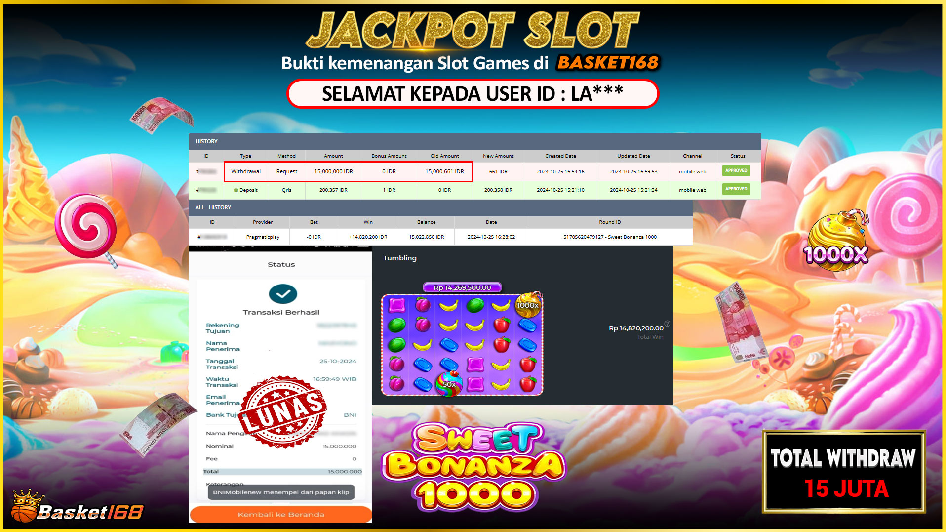 BASKET168 JACKPOT SLOT SWEET BONANZA 1000 Rp.15.000.000,- LUNAS