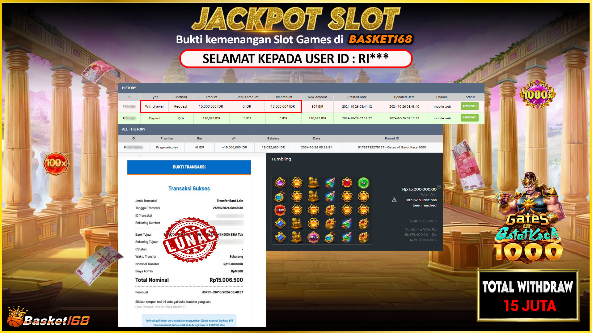 BASKET168 JACKPOT SLOT GATES OF GATOT KACA 1000 Rp.15.000.000,- LUNAS