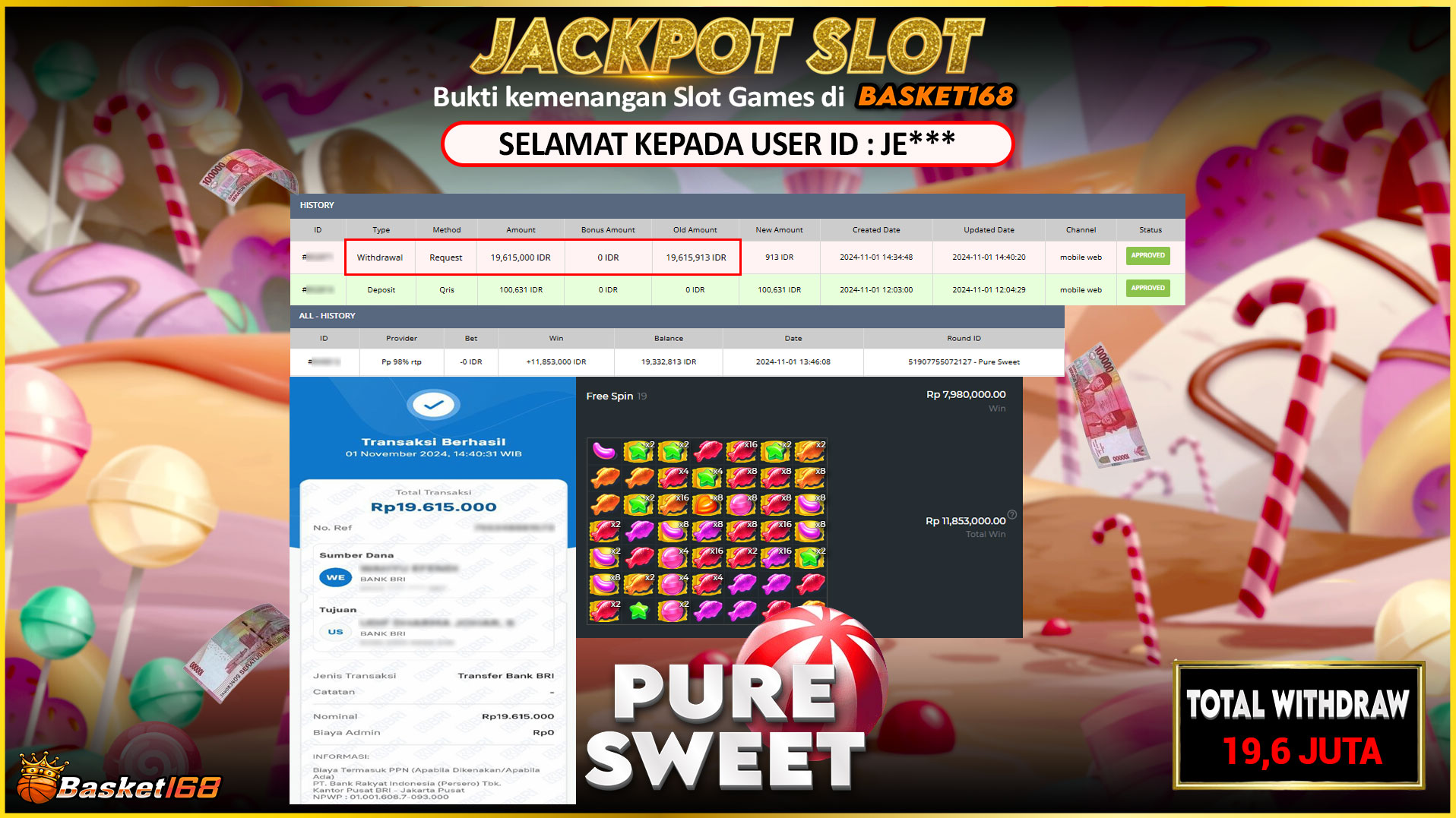 BASKET168 JACKPOT SLOT PURE SWEET Rp.19.615.000,- LUNAS