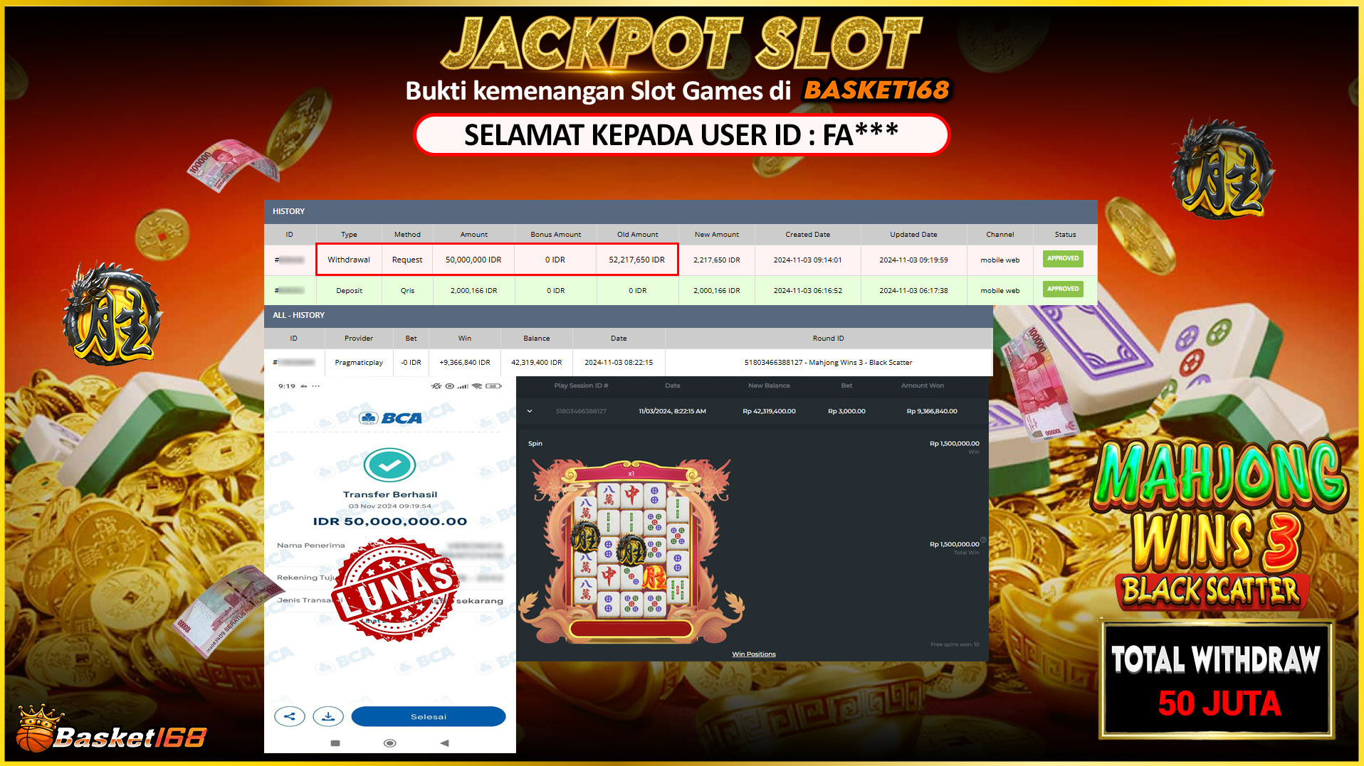 BASKET168 JACKPOT SLOT MAHJONG WINS 3 SC HITAM Rp.50.000.000,- LUNAS