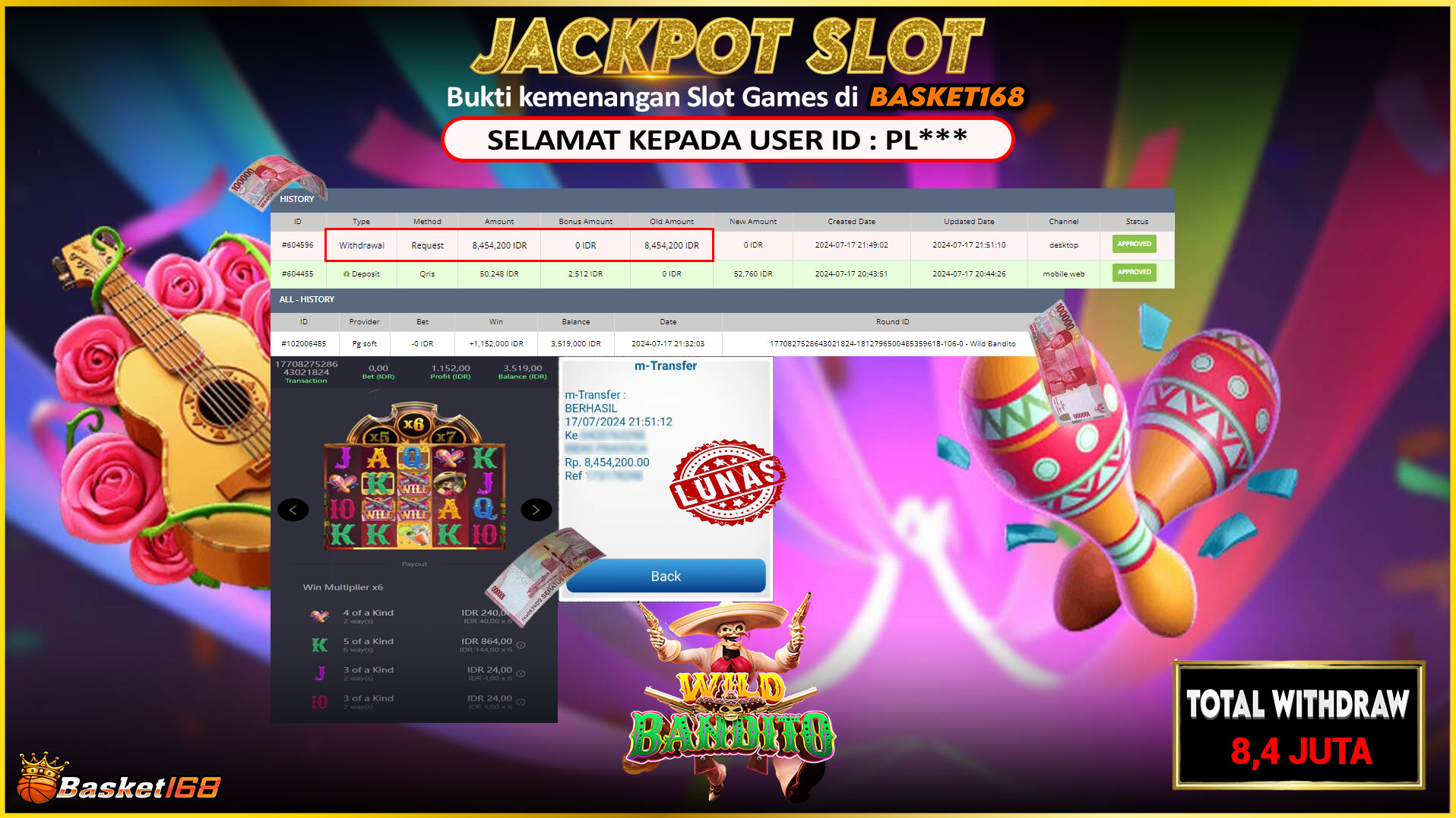 BASKET168 JACKPOT SLOT WILD BANDITO Rp.8.400.000.,- LUNAS