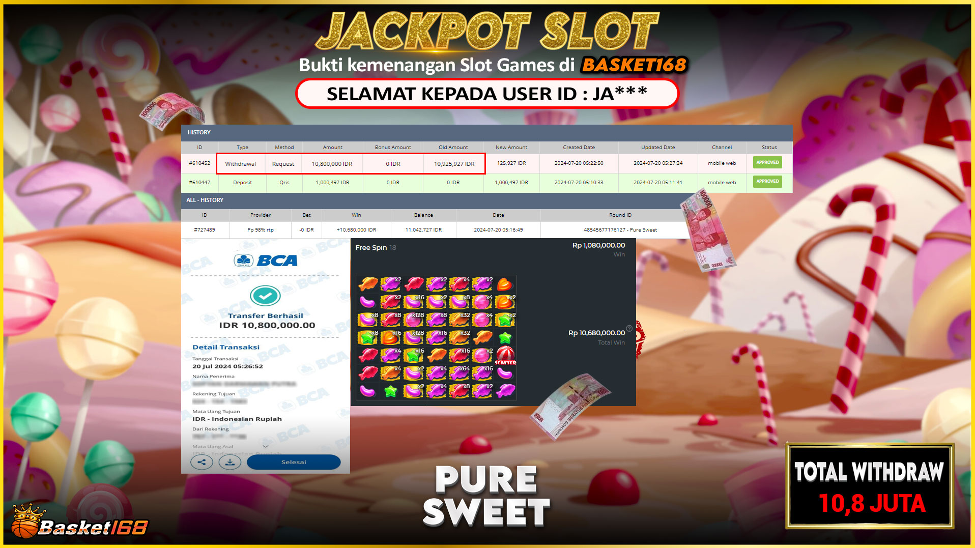 BASKET168 JACKPOT SLOT PURE SWEET Rp.10.800.000.,- LUNAS