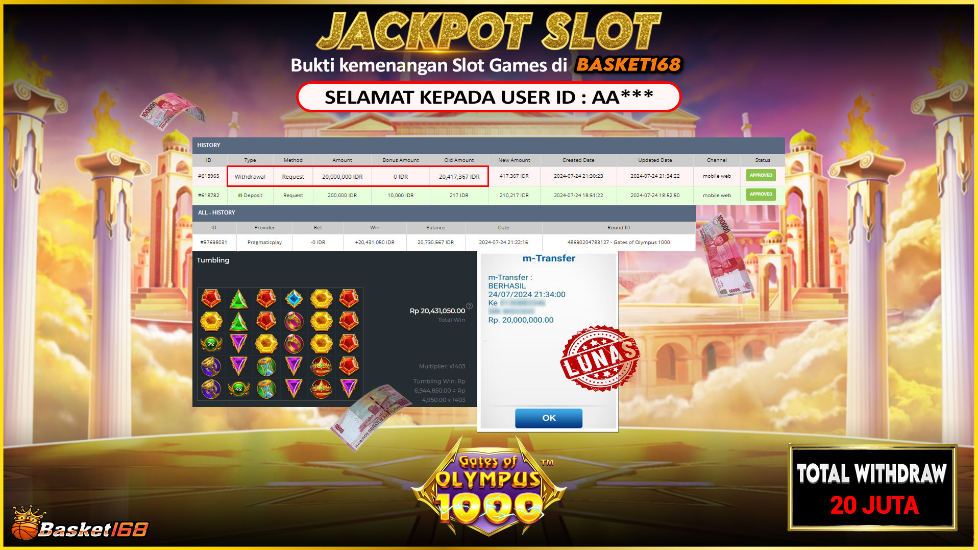 BASKET168 JACKPOT SLOT GATES OF OLYMPUS 1000 Rp.20.000.000.,- LUNAS