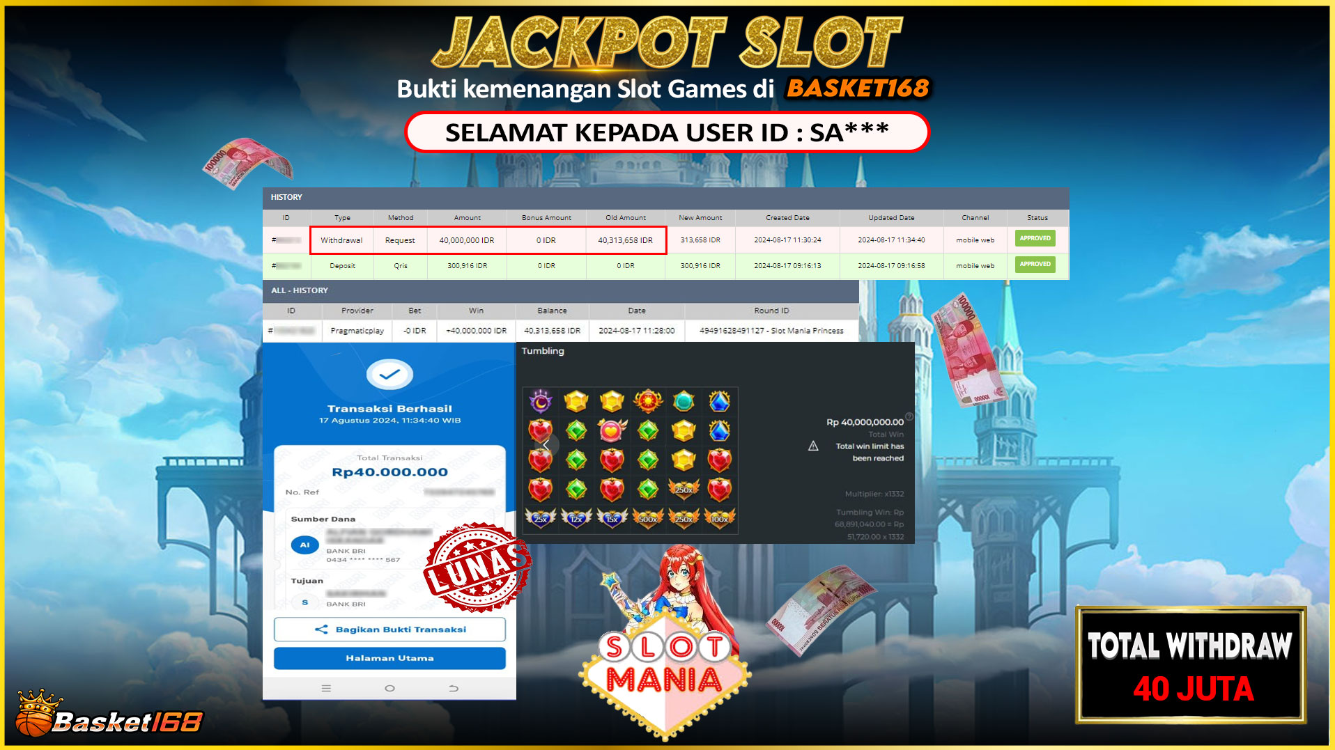 BASKET168 JACKPOT SLOT MANIA PRINCESS Rp.40.000.000.,- LUNAS