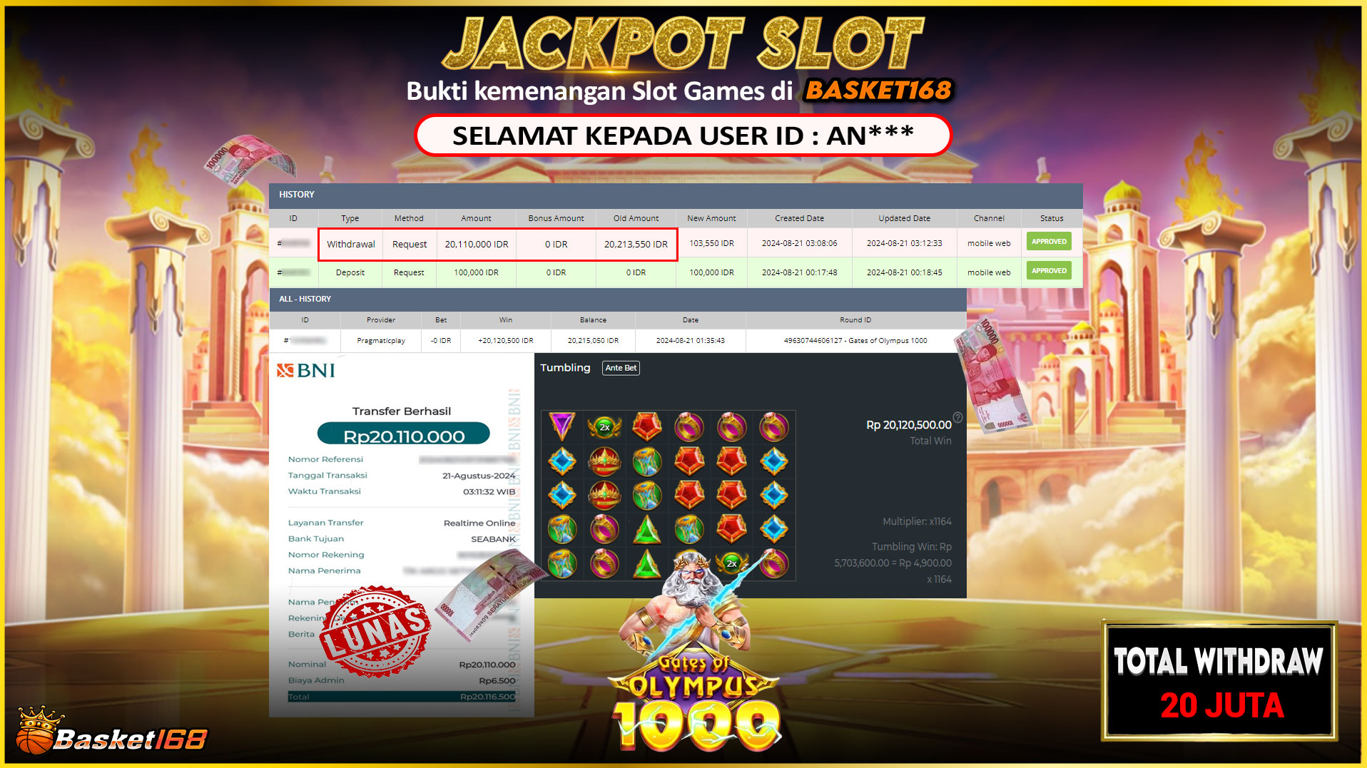 BASKET168 JACKPOT SLOT GATES OF OLYMPUS 1000 Rp.20.110.000.,- LUNAS