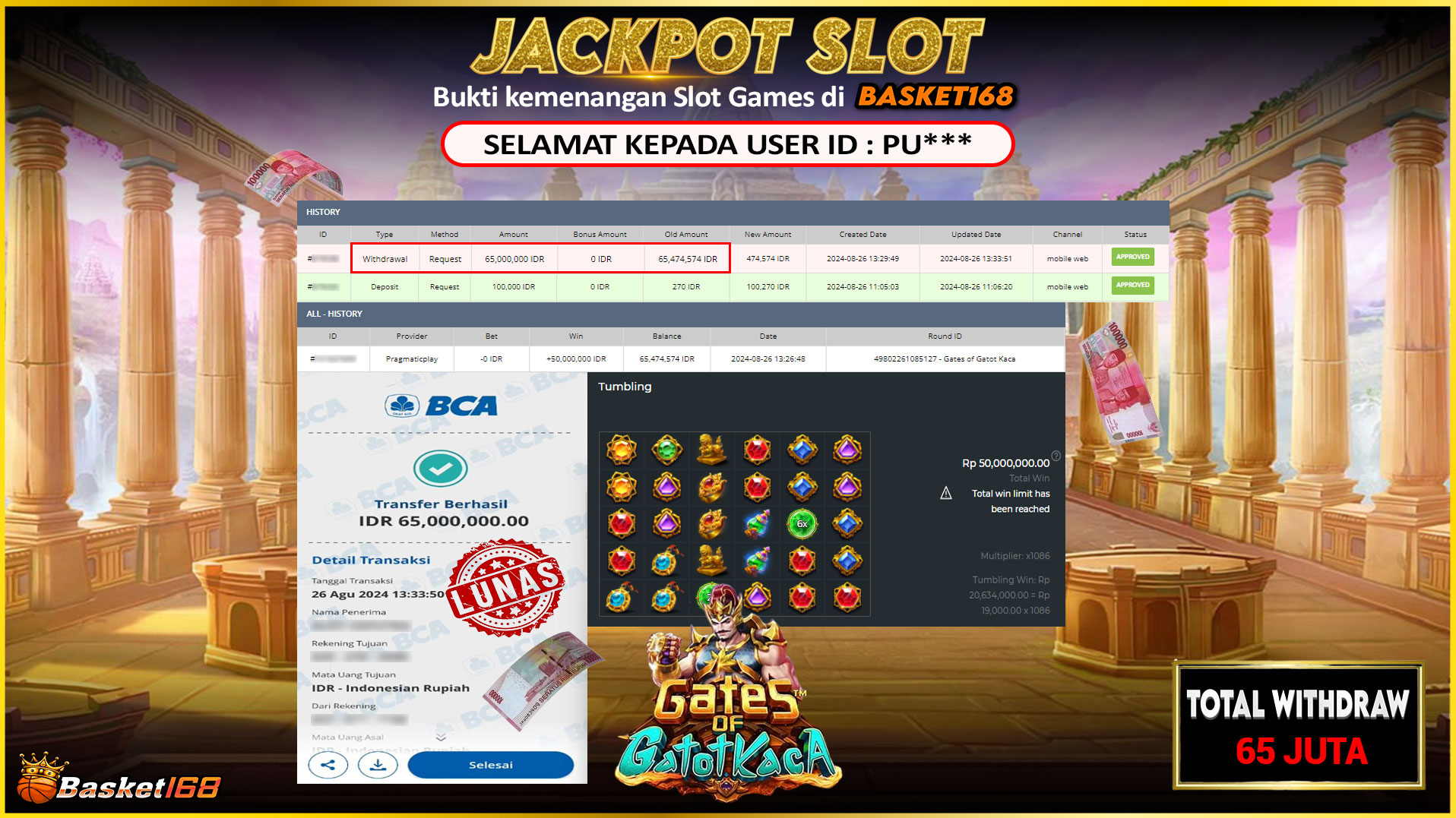 BASKET168 JACKPOT SLOT GATES OF GATOT KACA Rp.65.000.000.,- LUNAS