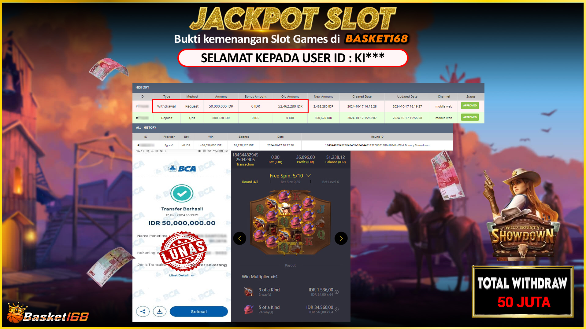 BASKET168 JACKPOT SLOT WILD BOUNTY SHOWDOWN Rp.50.000.000,- LUNAS