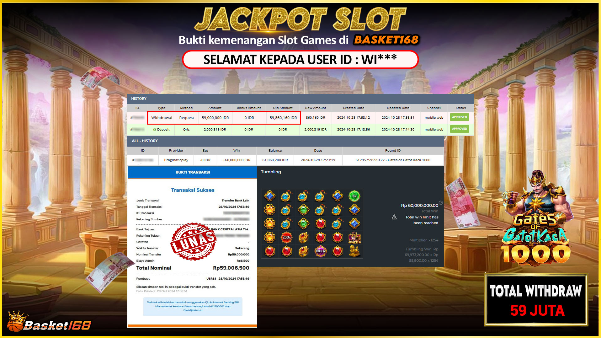BASKET168 JACKPOT SLOT GATES OF GATOT KACA 1000 Rp.59.000.000,- LUNAS