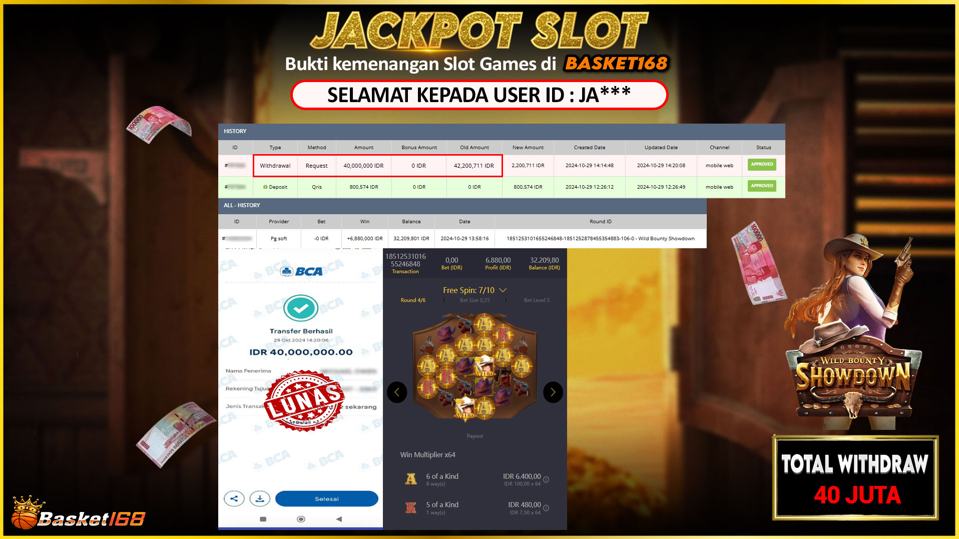 BASKET168 JACKPOT SLOT WILD BOUNTY SHOWDOWN Rp.40.000.000,- LUNAS